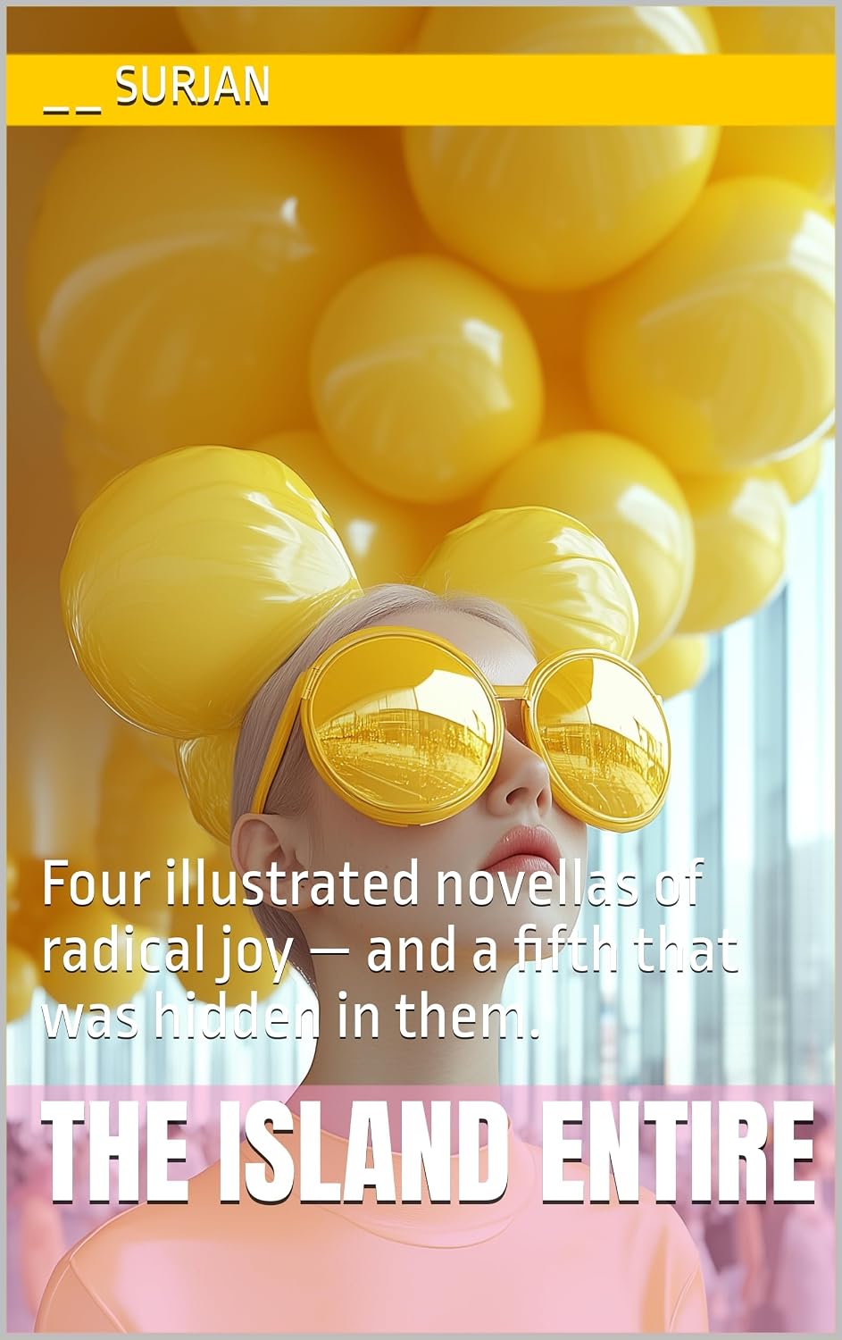 ler totalmente THE ISLAND ENTIRE: Four illustrated novellas of radical joy — and a fifth that was hidden in them. (English Edition)