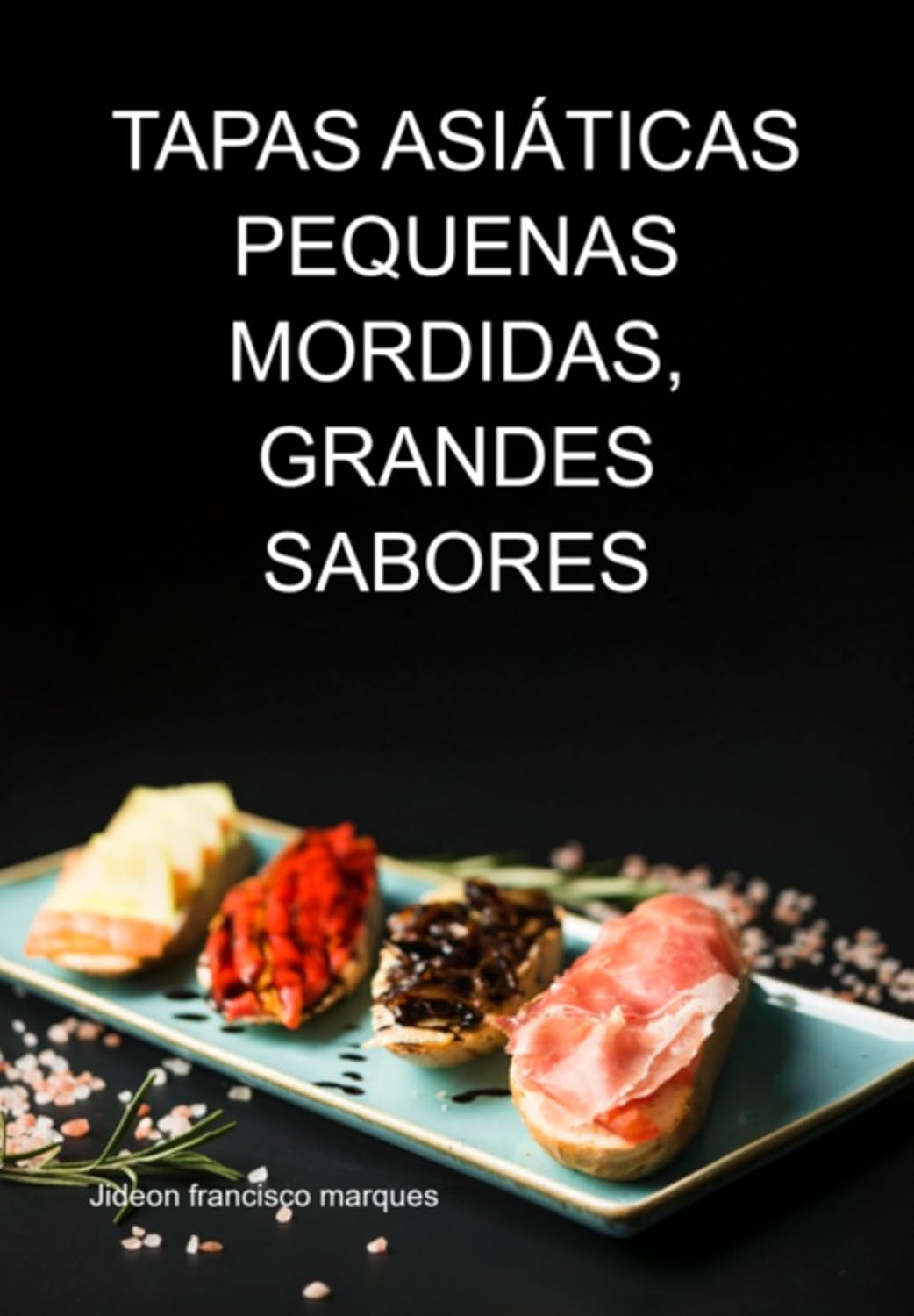 ler totalmente Tapas Asiáticas Pequenas Mordidas, Grandes Sabores