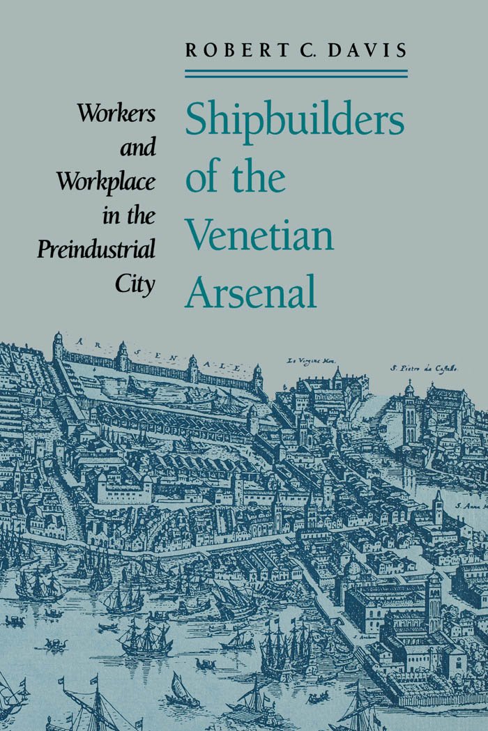 ler totalmente Shipbuilders of the Venetian Arsenal: Workers and Workplace in the Preindustrial City (The Johns Hopkins University Studies in Historical and Political Science Book 109) (English Edition)