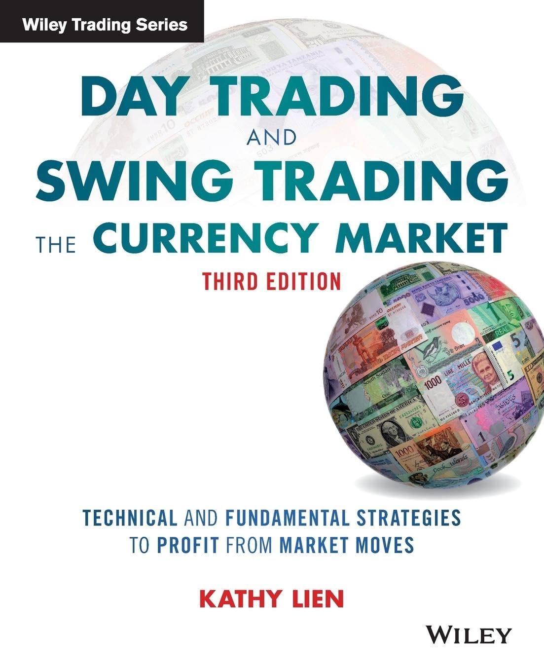 capítulo por capítulo baixar Day Trading and Swing Trading the Currency Market: Technical and Fundamental Strategies to Profit from Market Moves