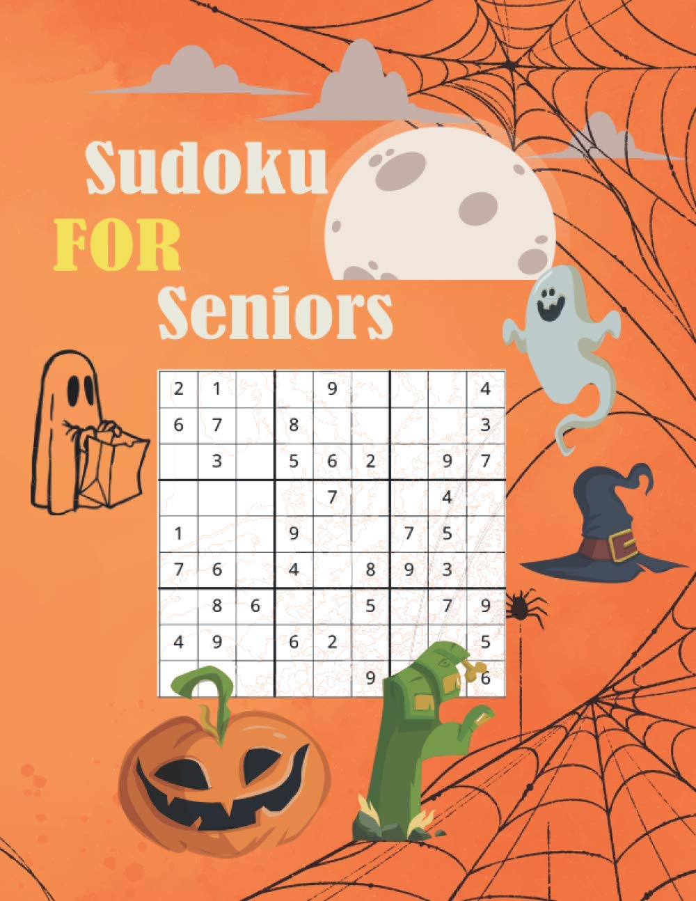 ler totalmente Sudoku for Seniors: 200 Large Print Sudoku Puzzles for Seniors with Solutions - Halloween