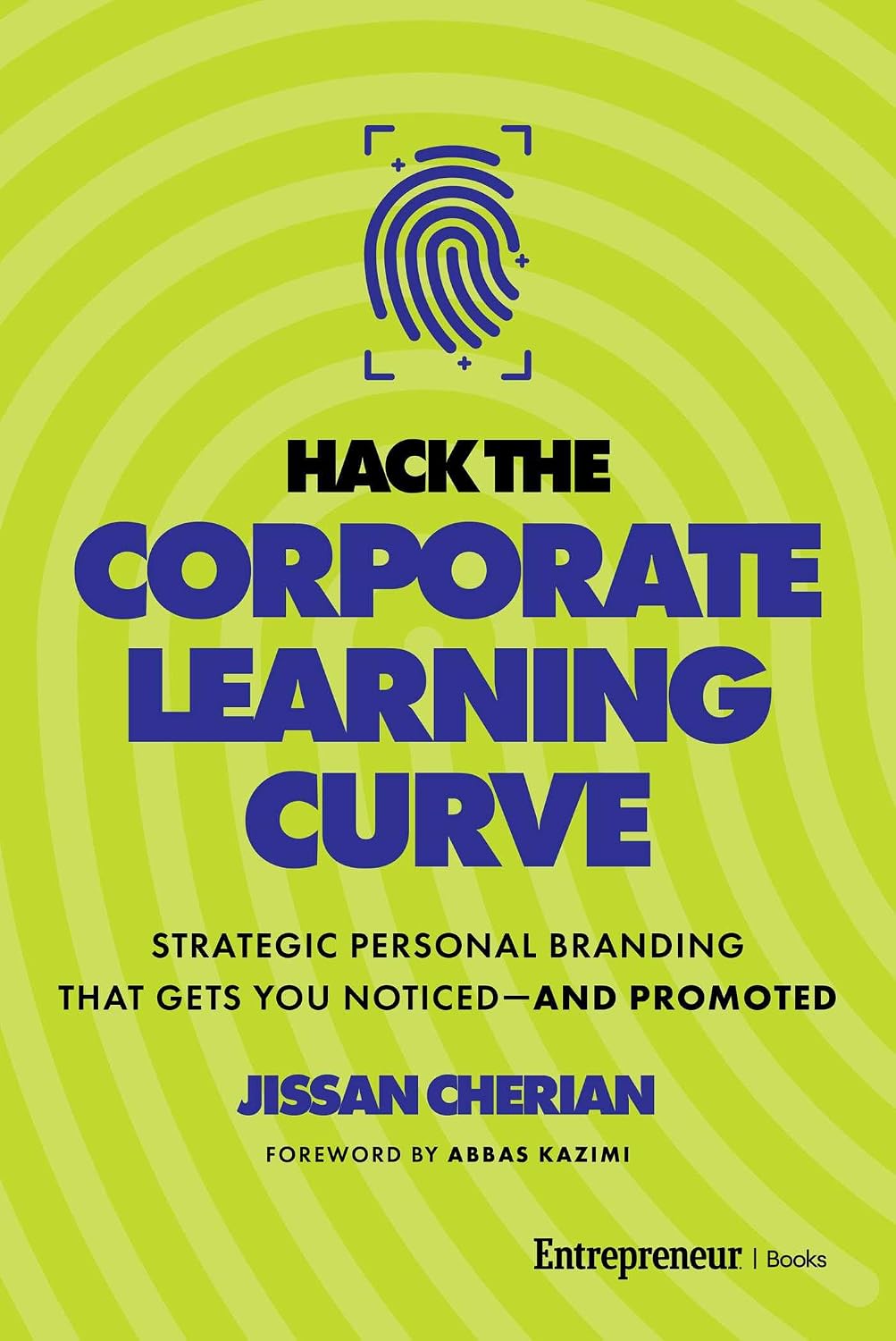 ler totalmente Hack the Corporate Learning Curve: Strategic Personal Branding That Gets You Noticed—and Promoted (English Edition)
