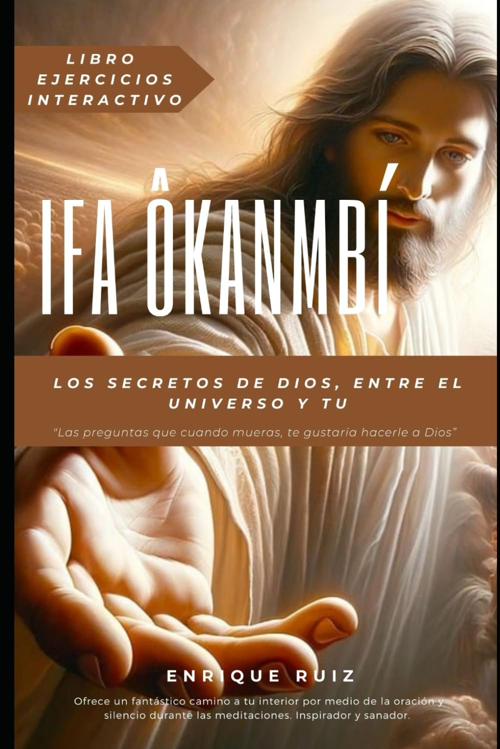 ler totalmente IFA ÔKANMBÍ: LOS SECRETOS DE DIOS ENTRE EL UNIVERSO Y TÚ (Spanish Edition)