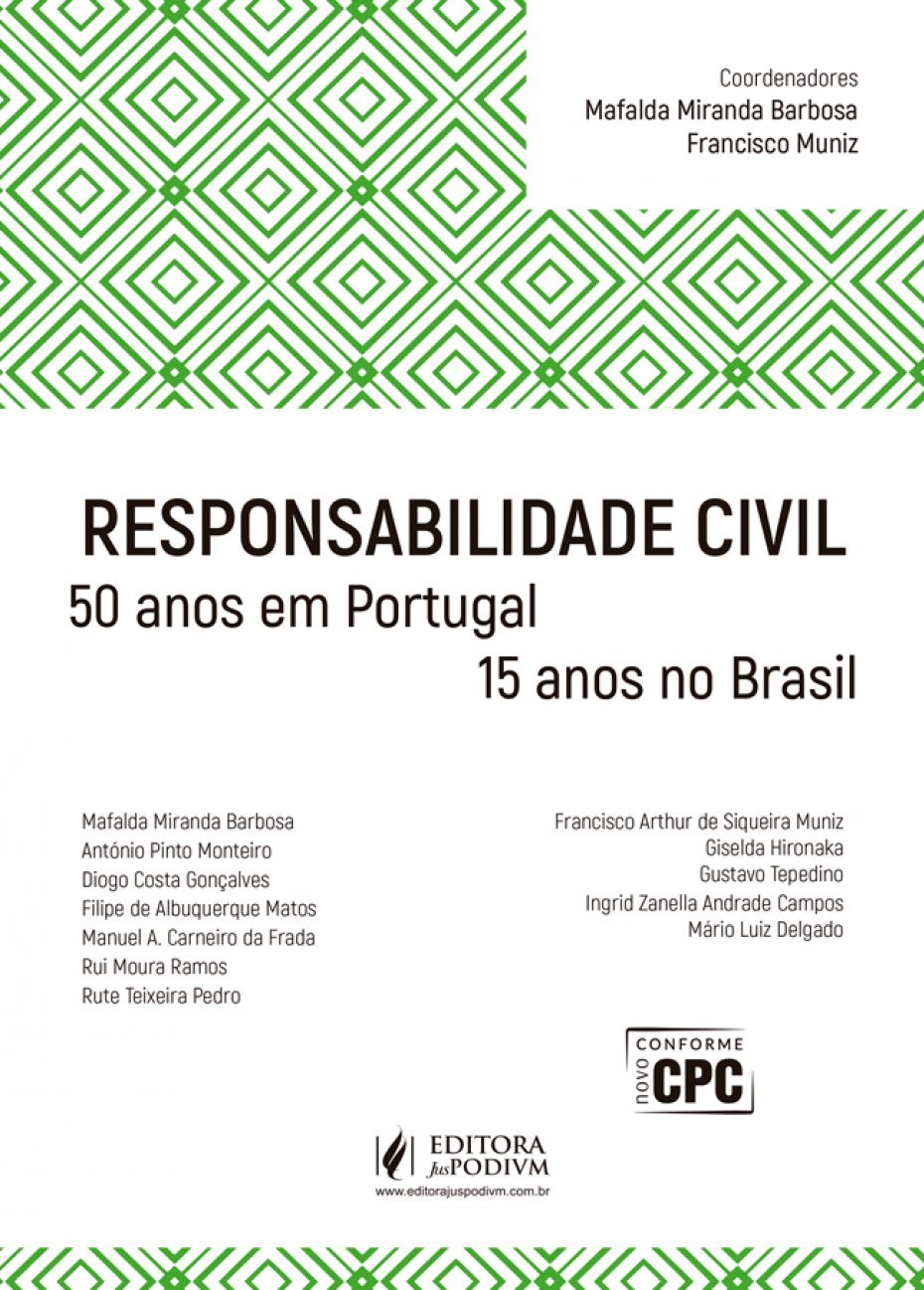 Responsabilidade Civil: 50 Anos em Portugal, 15 Anos no Brasil baixar livro de graça