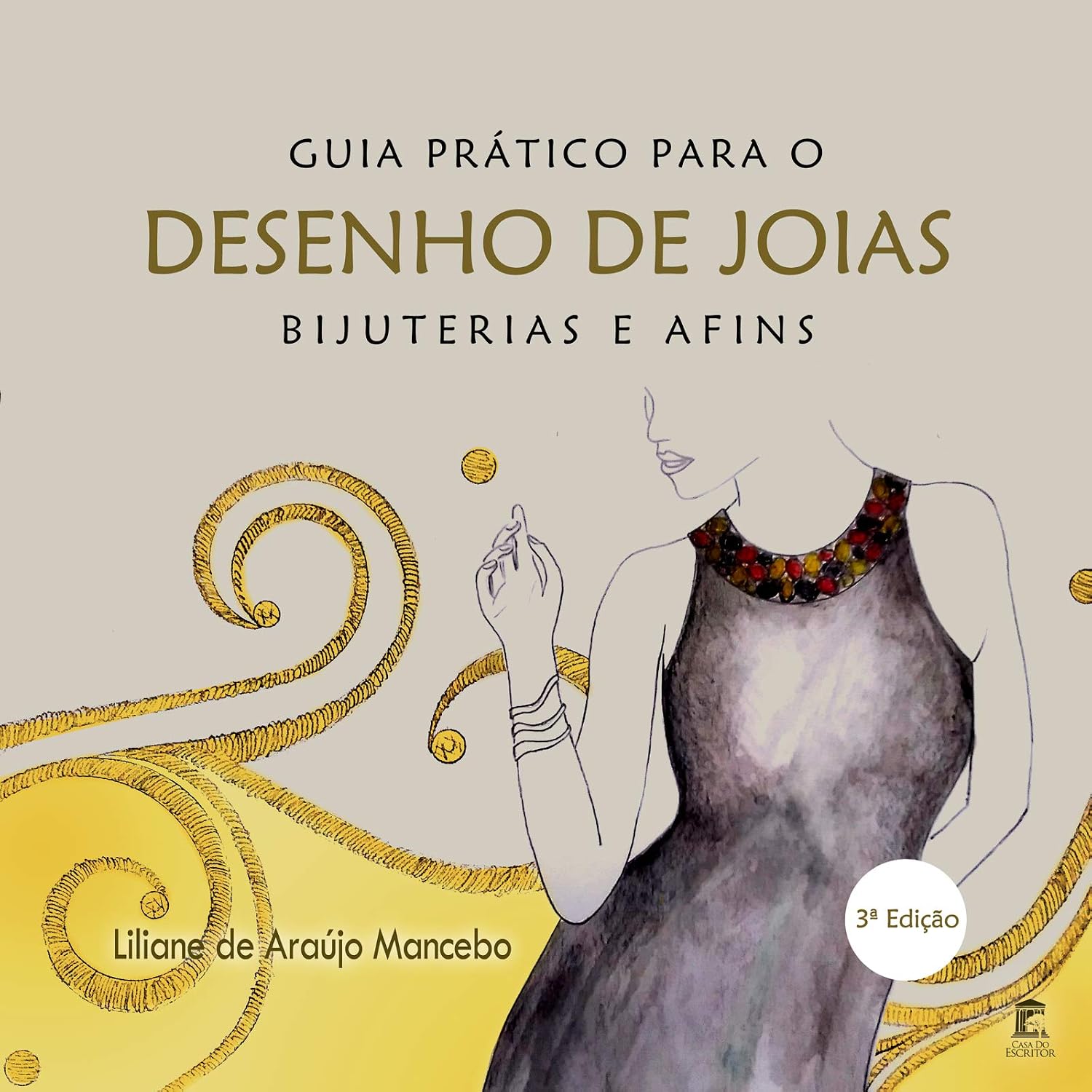 capítulo por capítulo baixar Guia Prático para o Desenho de Joias, Bijuterias e Afins: (3ª Edição)