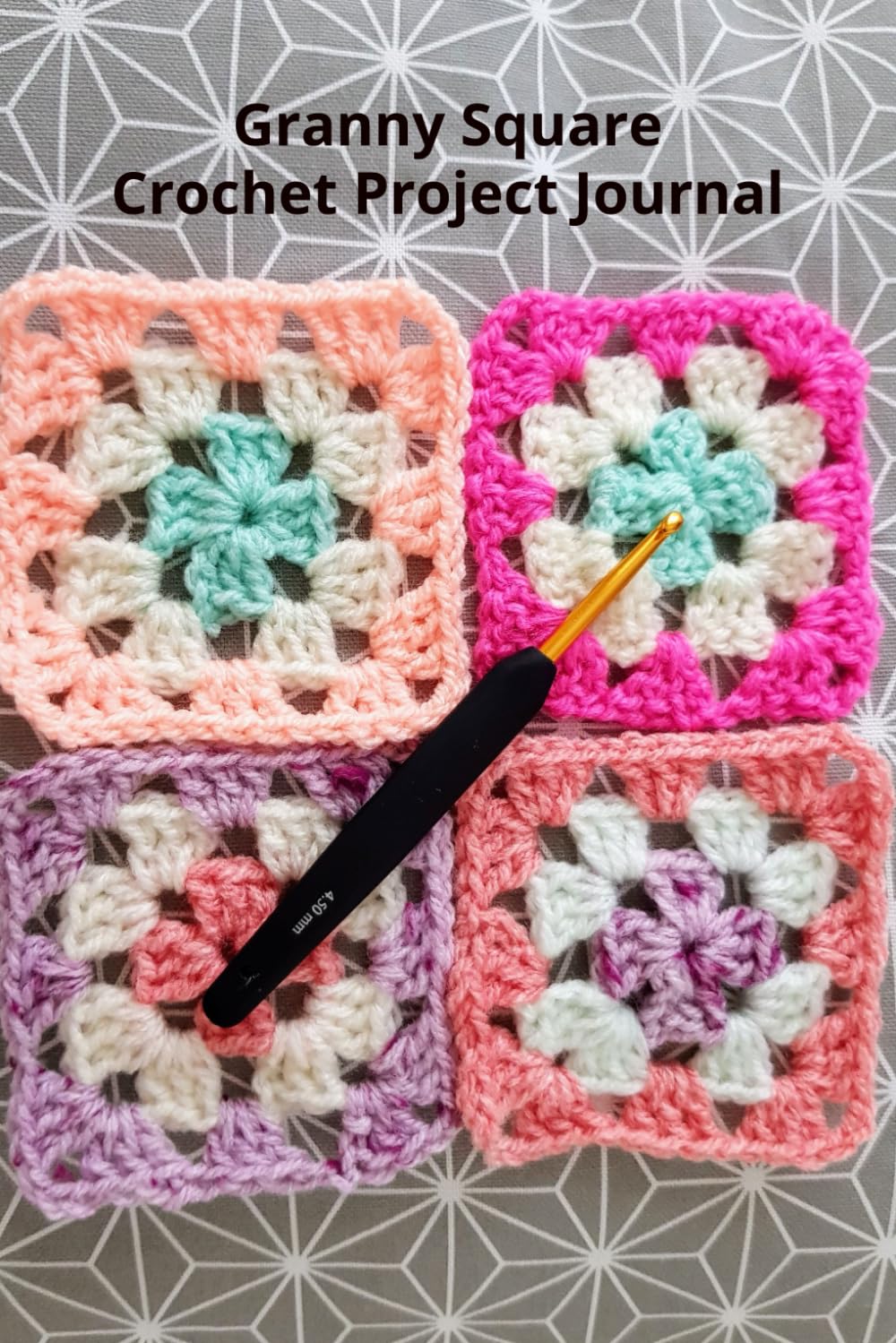 ler totalmente Granny Squares Crochet Project Journal: A handy notebook to help you track all of your wonderful granny square projects