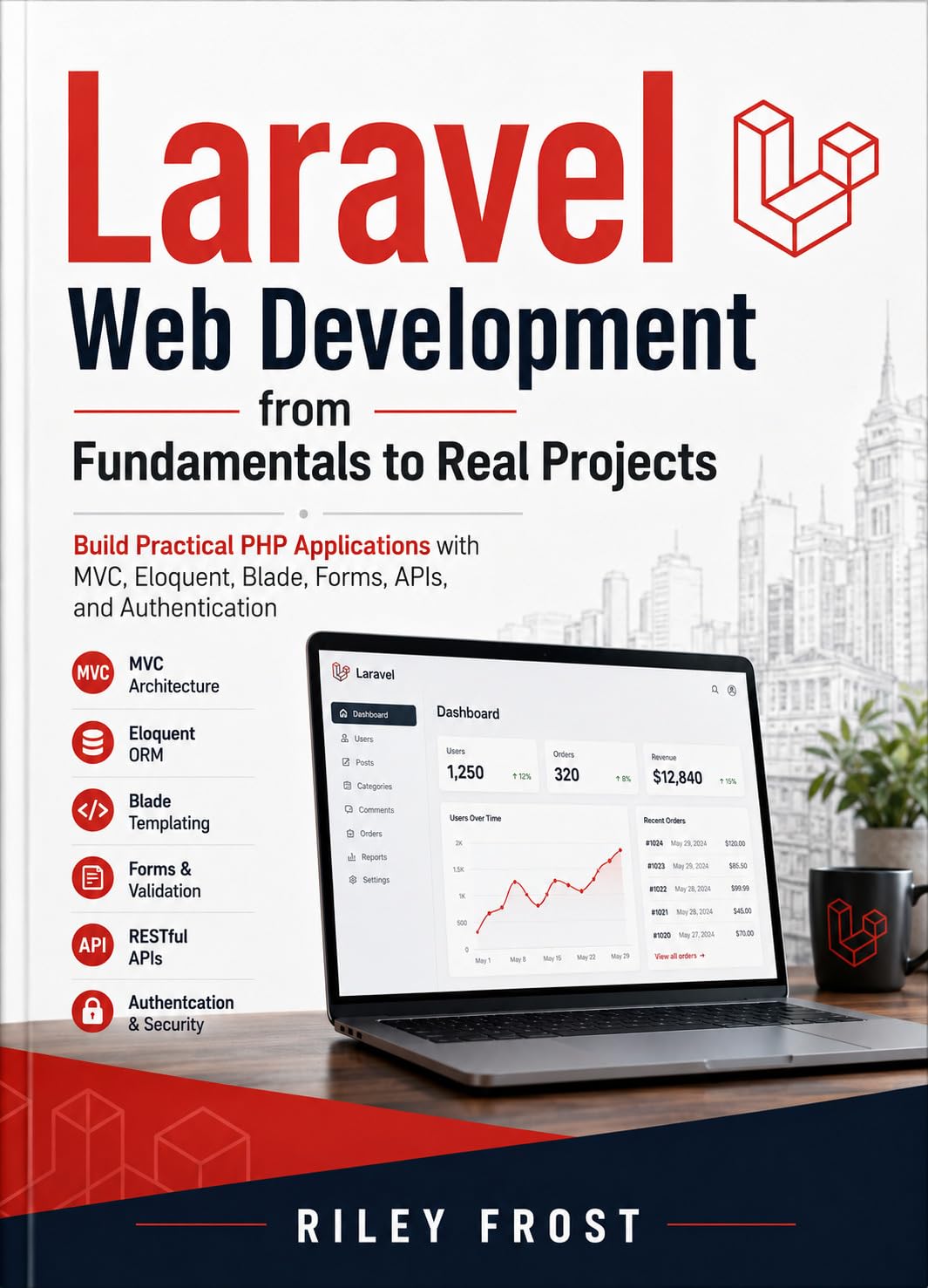 capítulo por capítulo baixar Laravel Web Development from Fundamentals to Real Projects: Build Practical PHP Applications with MVC, Eloquent, Blade, Forms, APIs, and Authentication (English Edition)