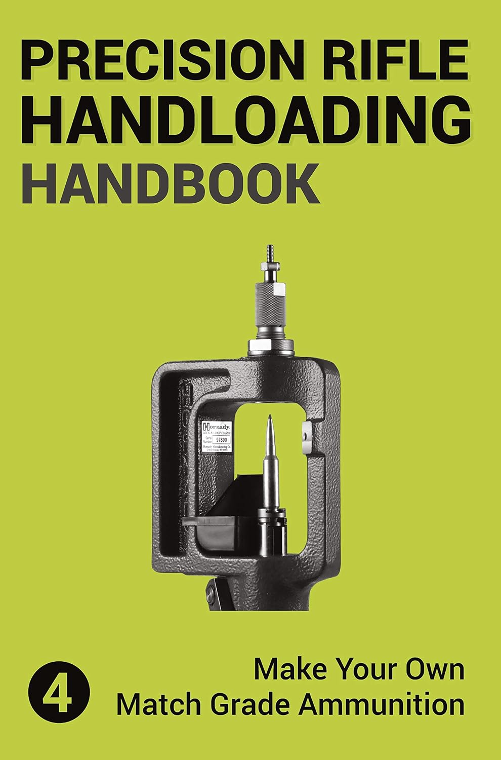 Precision Rifle Handloading (Reloading) Handbook: Learn Reloading Match Grade Ammunition Easily - Basic to advanced match level instruction (Long Range Shooting Book 4) (English Edition) baixar livro de graça