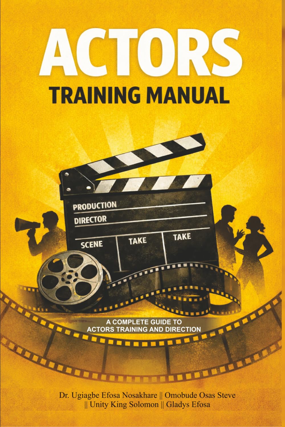 ACTORS TRAINING MANUAL: A COMPREHENSIVE GUIDE TO ACTORS' TRAINING AND DIRECTION baixar o livro de graça