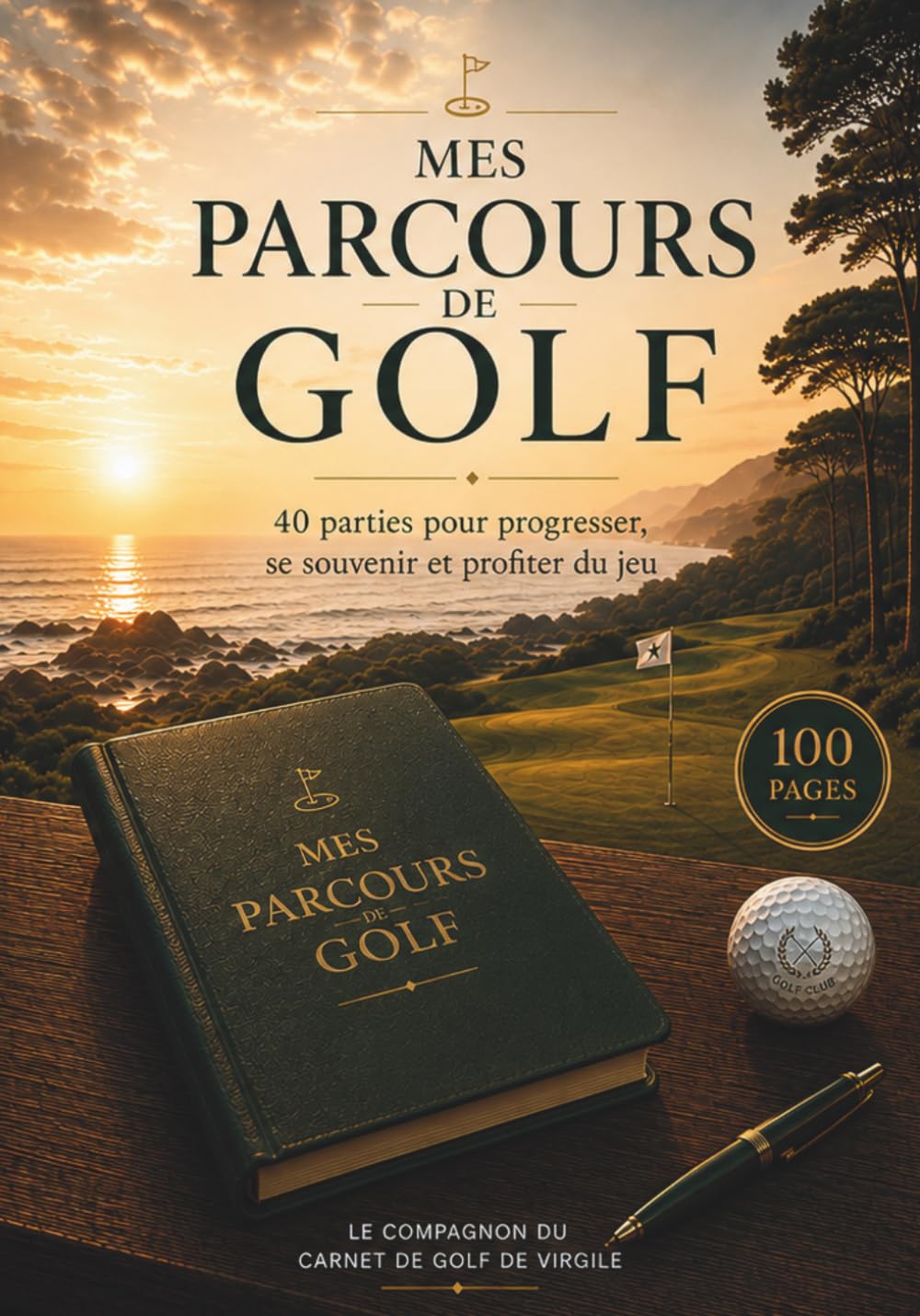 capítulo por capítulo baixar Mes Parcours de Golf: Mon carnet personnel de parties & de souvenirs (French Edition)