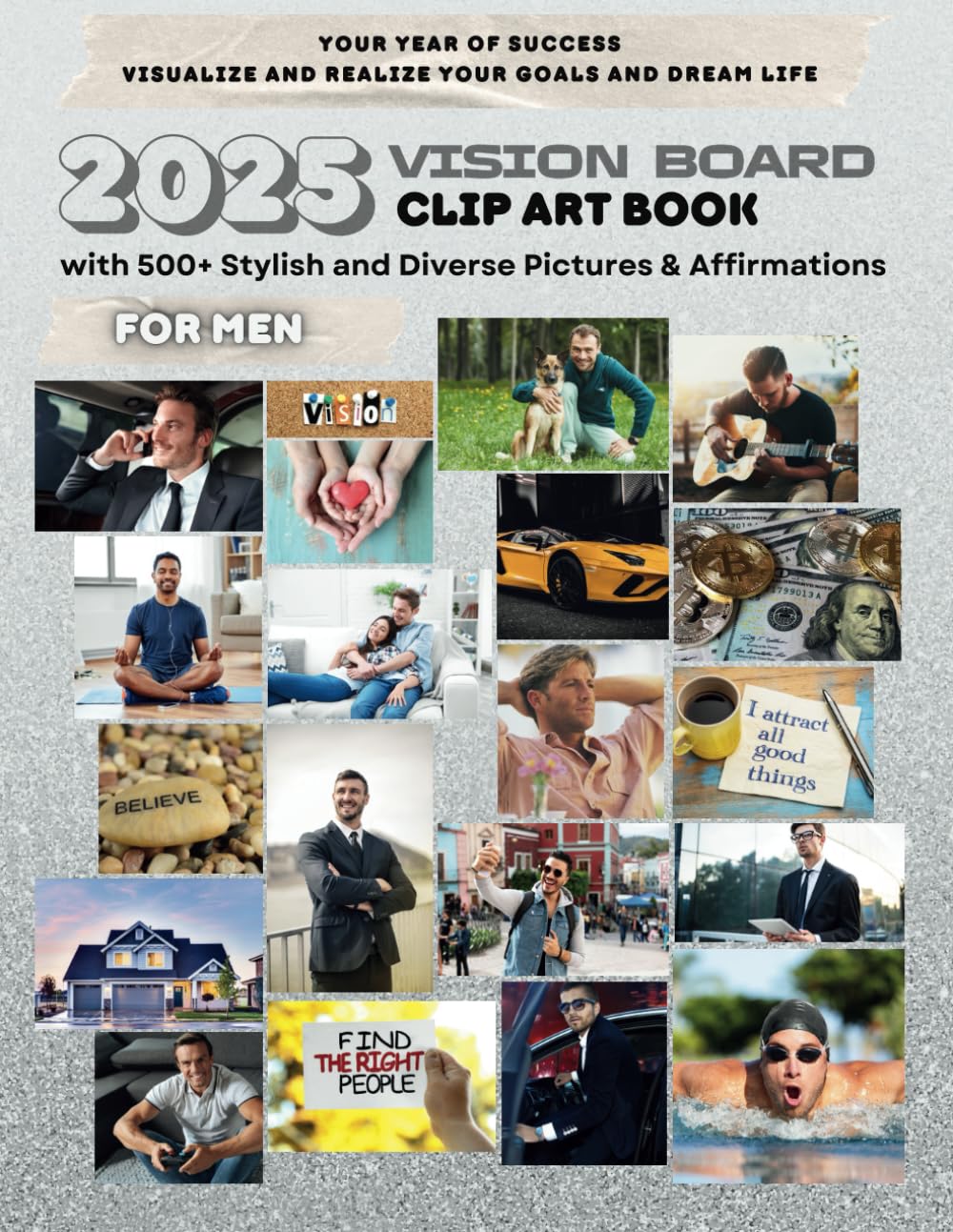 ler totalmente 2025 Vision Board Clip Art Book for Men: Magazine with 500+ Stylish Diverse Pictures & Affirmations in All Categories for Collage Making Your Life Goals & Dreams Vision Board Supplies