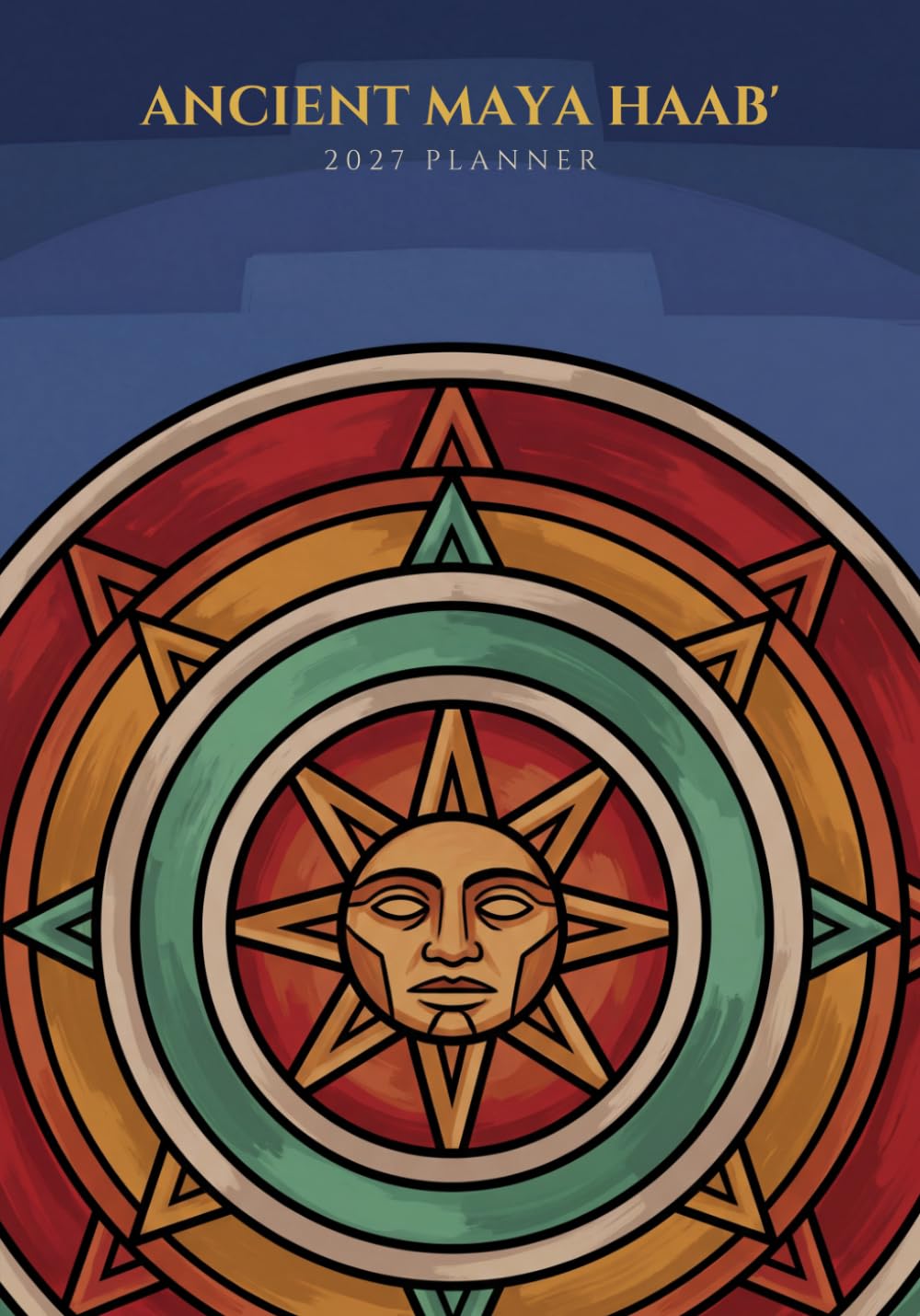 capítulo por capítulo baixar Ancient Maya 2027 Planner: A Weekly Journal Structured by the Haab' Calendar