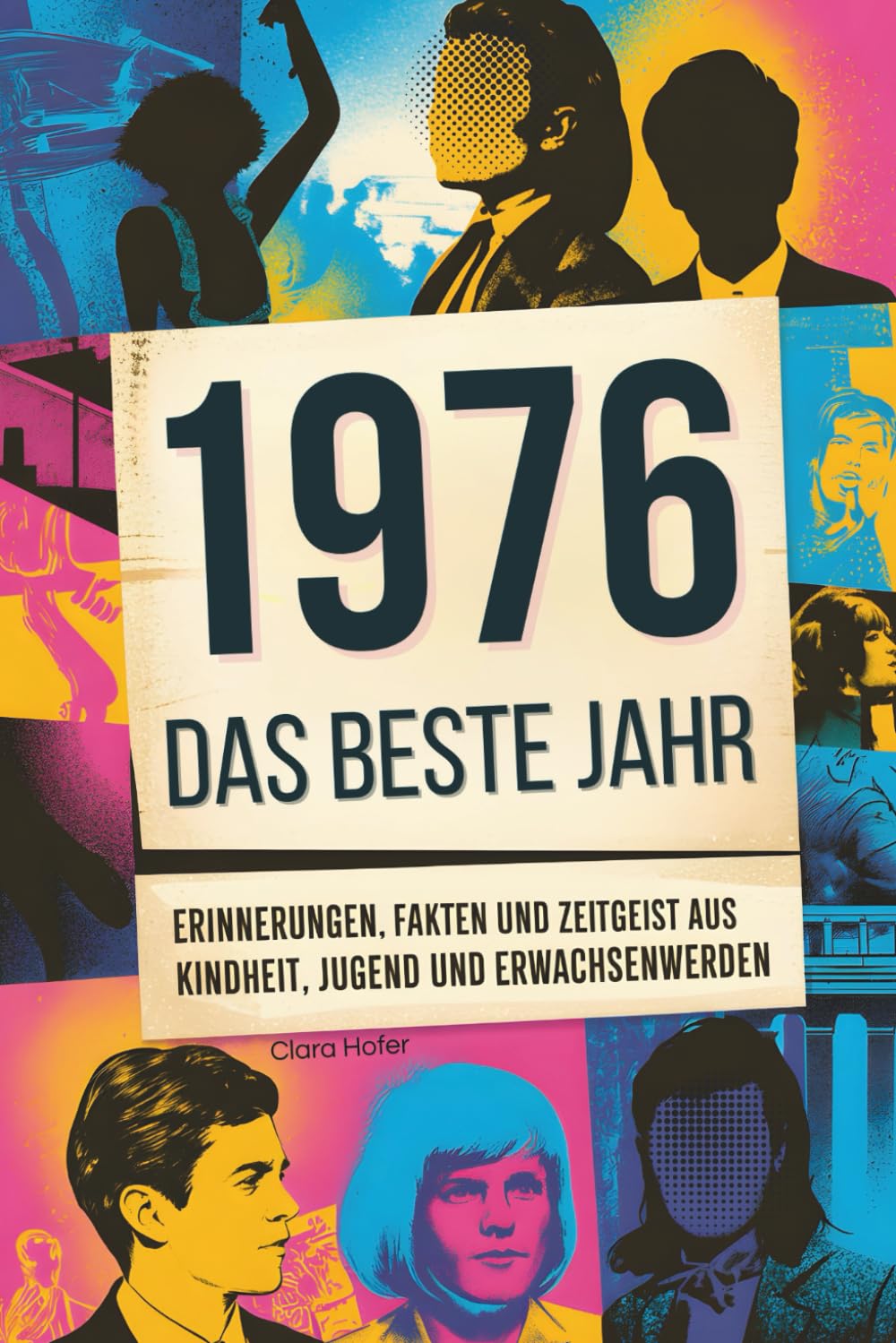 1976: Das beste Jahr: Das ultimative Geschenk zum 50. Geburtstag für den Jahrgang 1976 - mit Erinnerungen, Fakten, Humor & Zeitgeist aus Kindheit, Jugend & Erwachsenwerden (German Edition) baixar o livro de graça