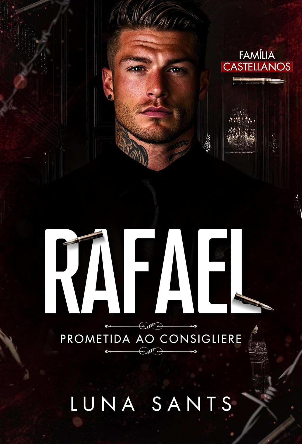 RAFAEL PROMETIDA AO CONSIGLIERE (FAMÍLIA CASTELLANOS Livro 2) baixar o livro de graça