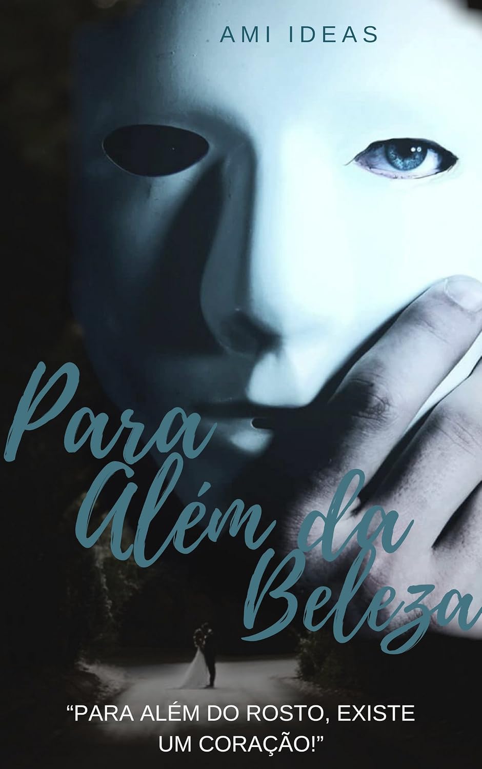 ler totalmente Para Além da Beleza: Para Além de Um Rosto, Existe Um Coração. (Cicatrizes Livro 1)
