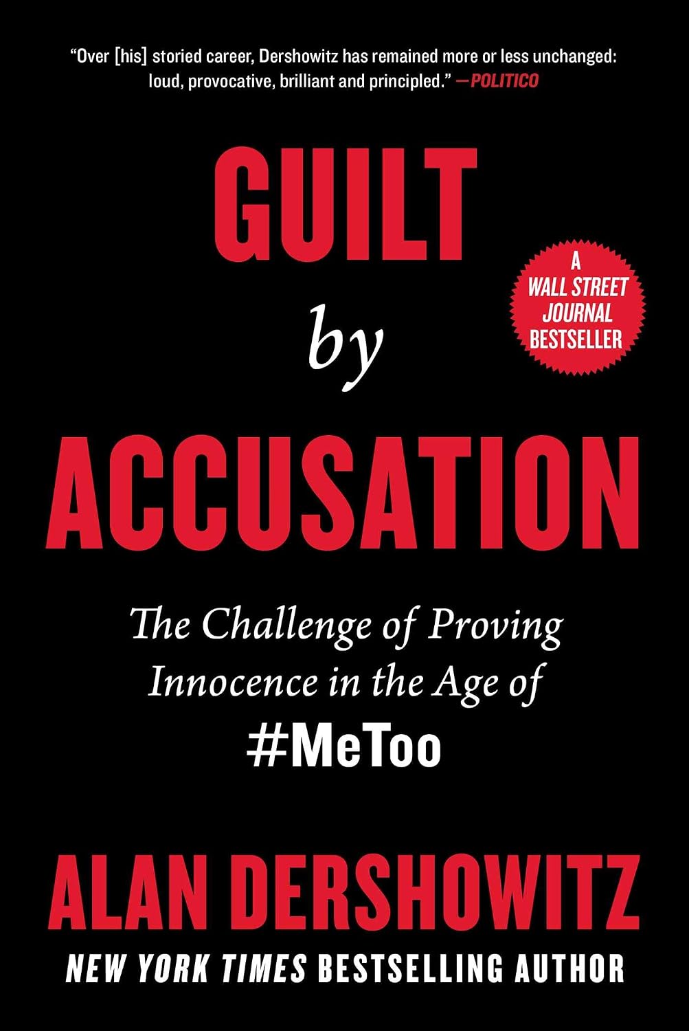 Guilt by Accusation: The Challenge of Proving Innocence in the Age of #MeToo (English Edition) baixar o livro de graça