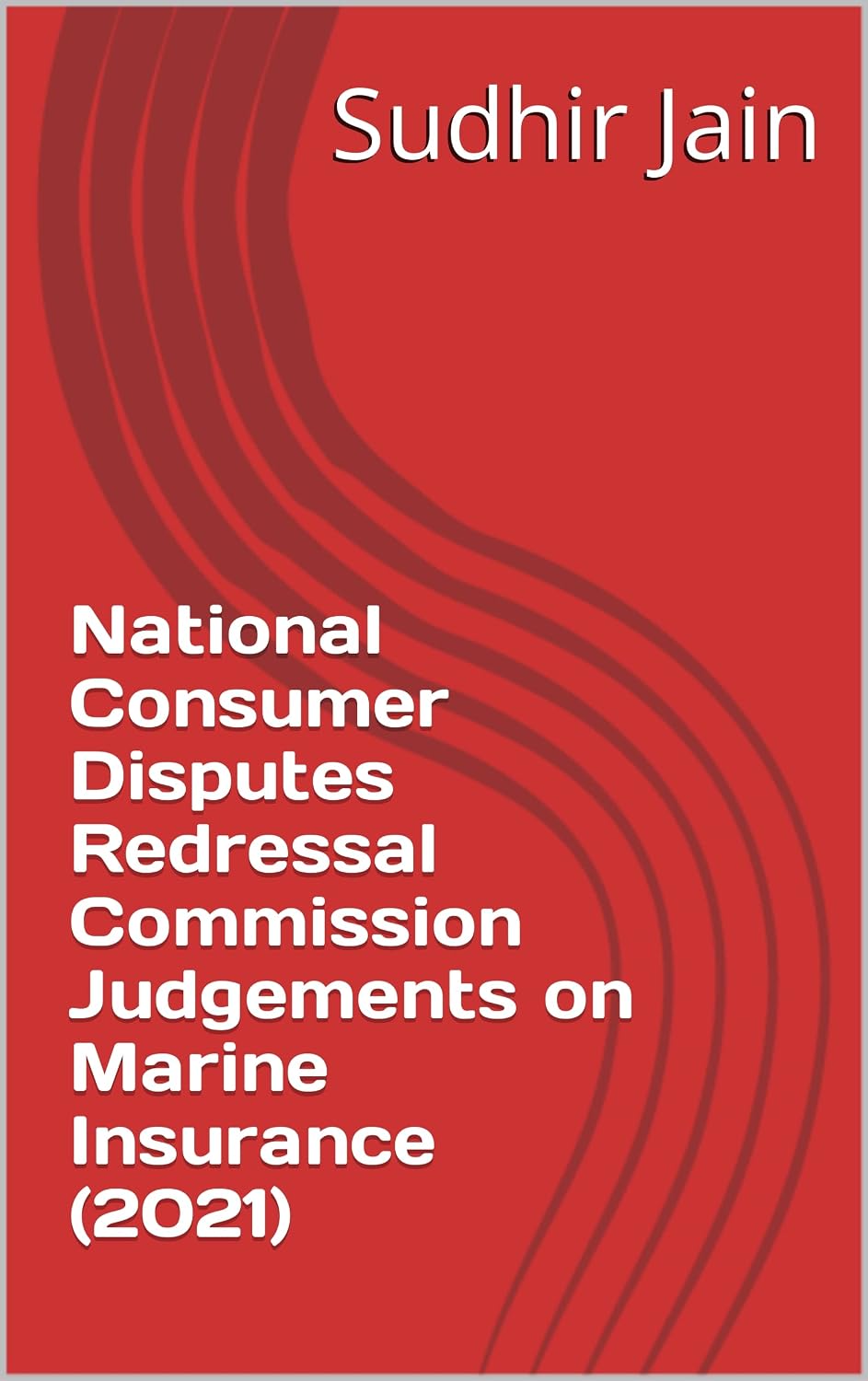 ler totalmente National Consumer Disputes Redressal Commission Judgements on Marine Insurance (2021) (National Consumer Disputes Redressal Commission Judgements on Insurance Book 1) (English Edition)