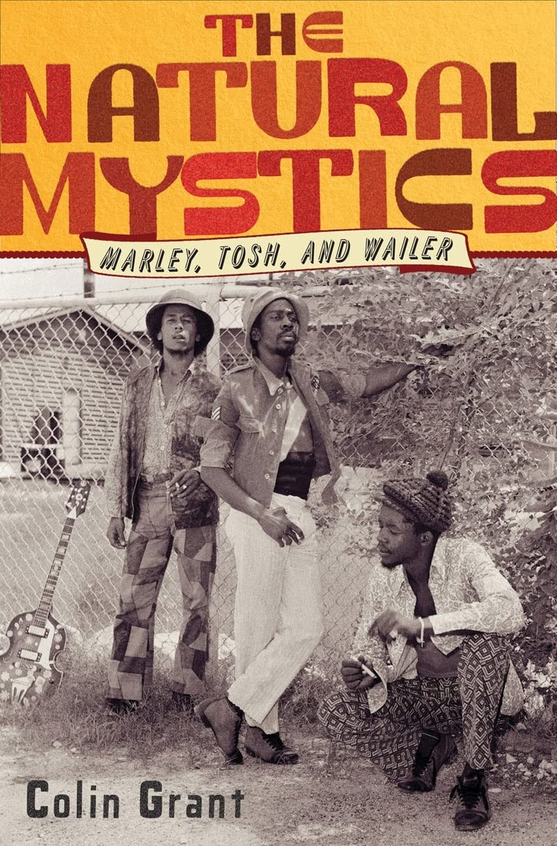 The Natural Mystics: Marley, Tosh, and Wailer baixar o livro de graça