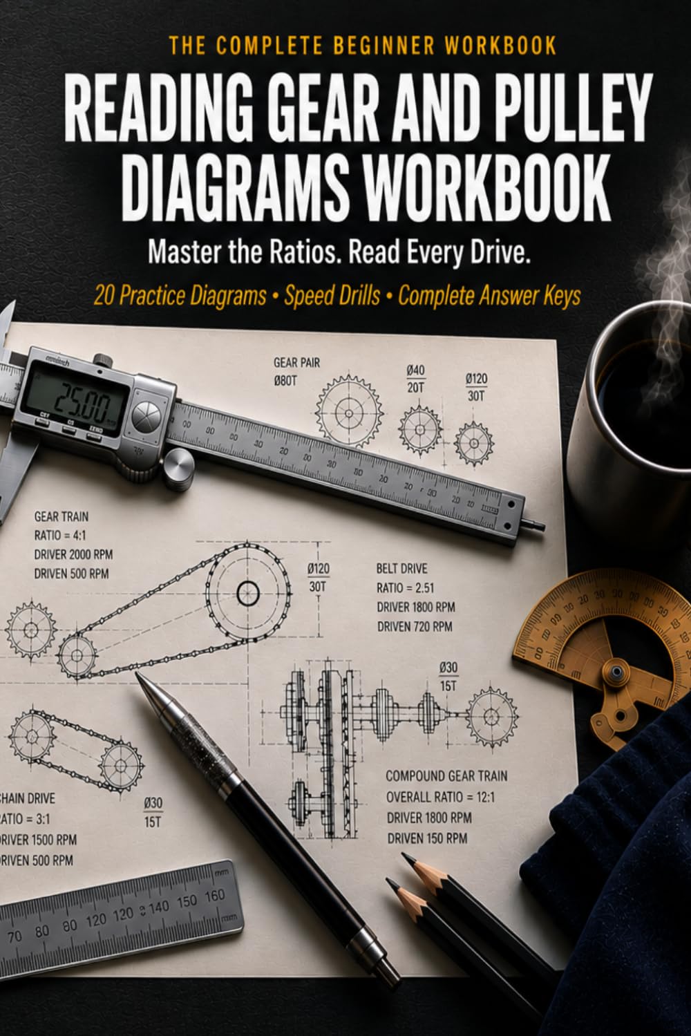 capítulo por capítulo baixar Reading Gear and Pulley Diagrams Workbook: Learn Mechanical Drives and Read Any Machine with 20 Practice Diagrams, Ratio and Speed Math, Belt and Chain Drills, and Complete Answer Keys