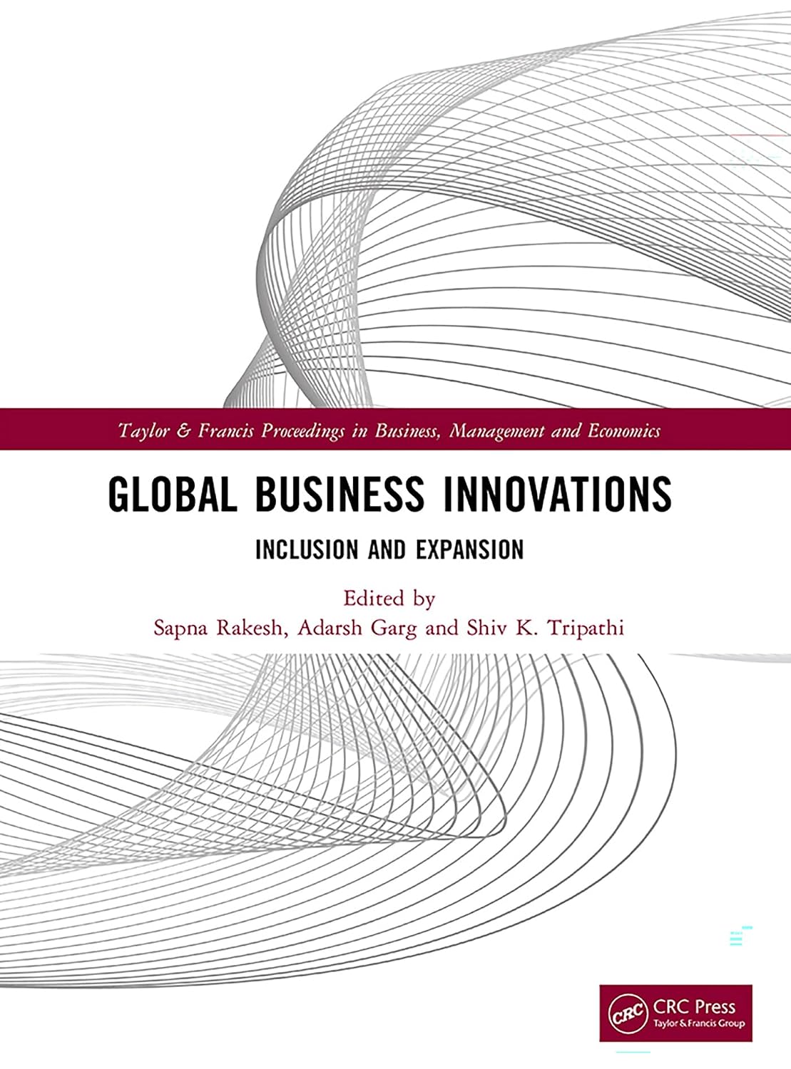 ler totalmente Global Business Innovations: Inclusion and Expansion (Taylor and Francis Proceedings in Business, Management and Economics) (English Edition)