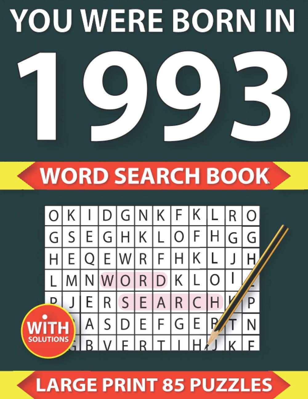 You Were Born In 1993 Word Search puzzle Book: Many Hours Of Entertainment With Word Search Puzzles For Seniors Adults And More With Solutions baixar livro de graça