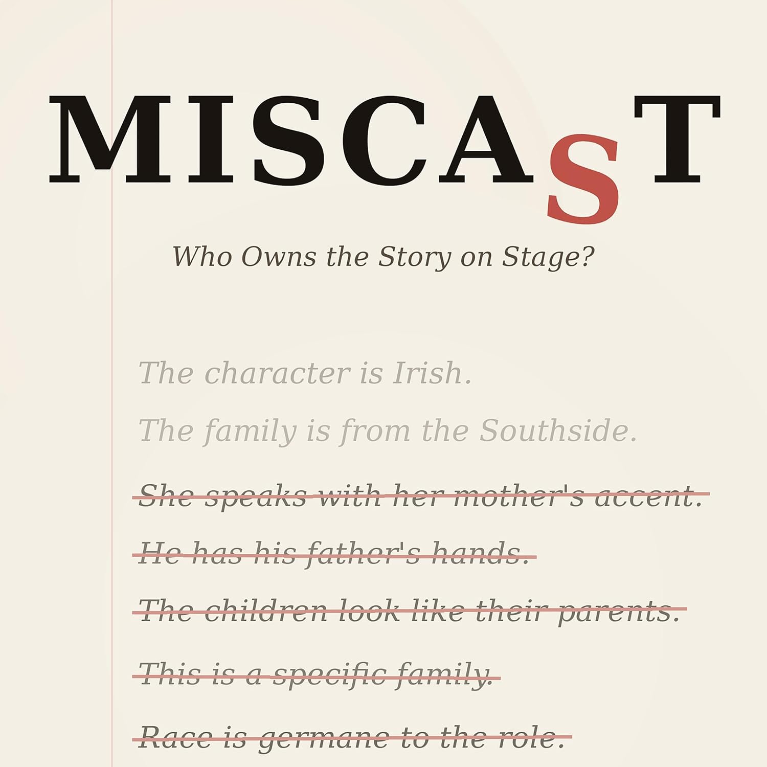 ler totalmente Miscast: Who Owns the Story on Stage?