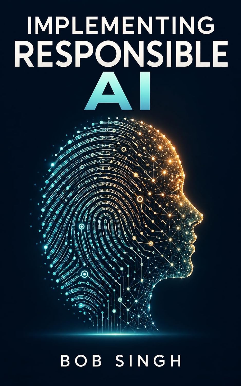 Implementing Responsible AI: Ethics, Governance, and Practice Across the Technology Stack (For the Rest of Us Book 2) (English Edition) baixar o livro de graça