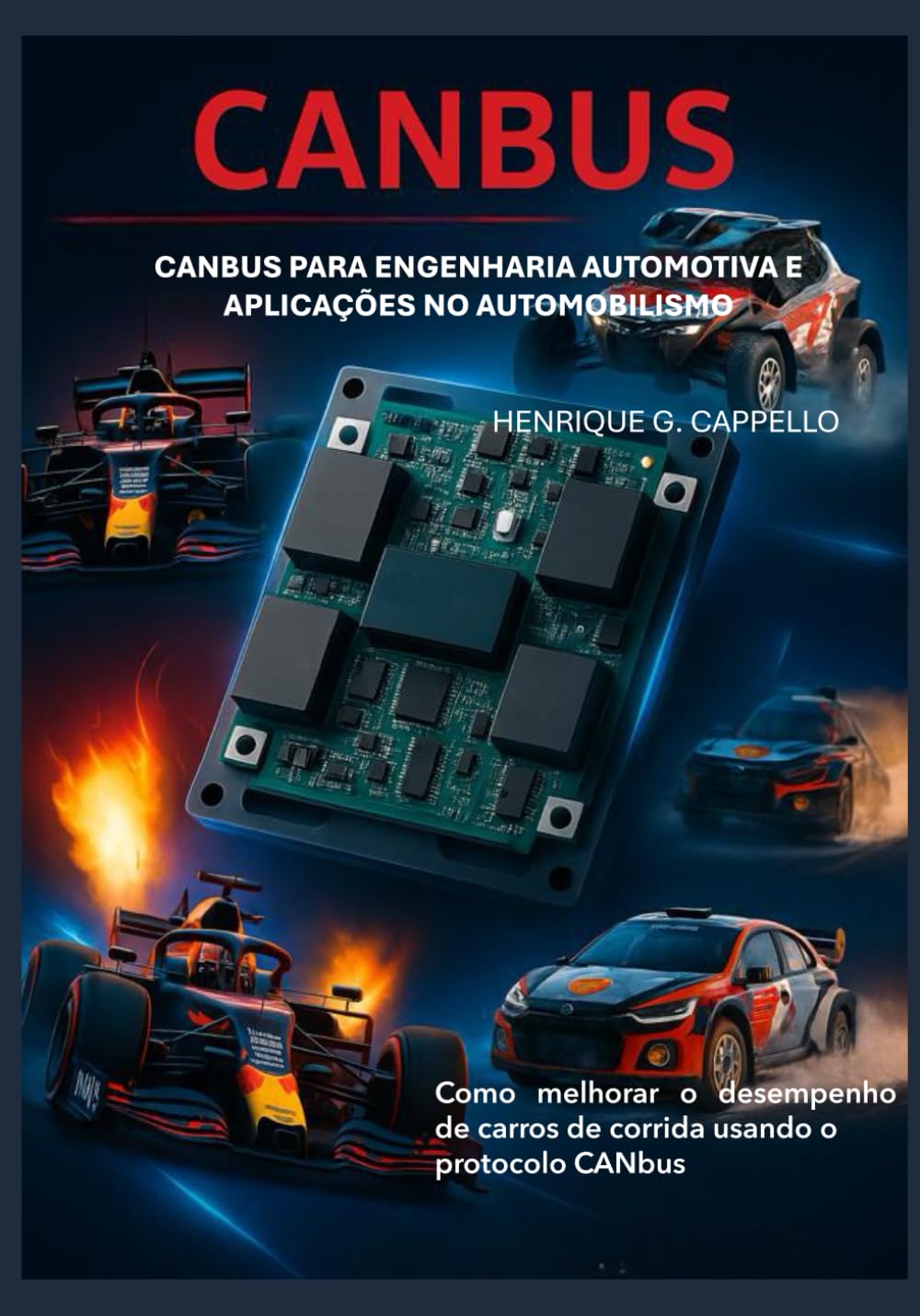 ler totalmente CANBUS para Engenharia Automotiva e Aplicações no Automobilismo: Como melhorar o desempenho de carros de corrida utilizando o protocolo CANBUS
