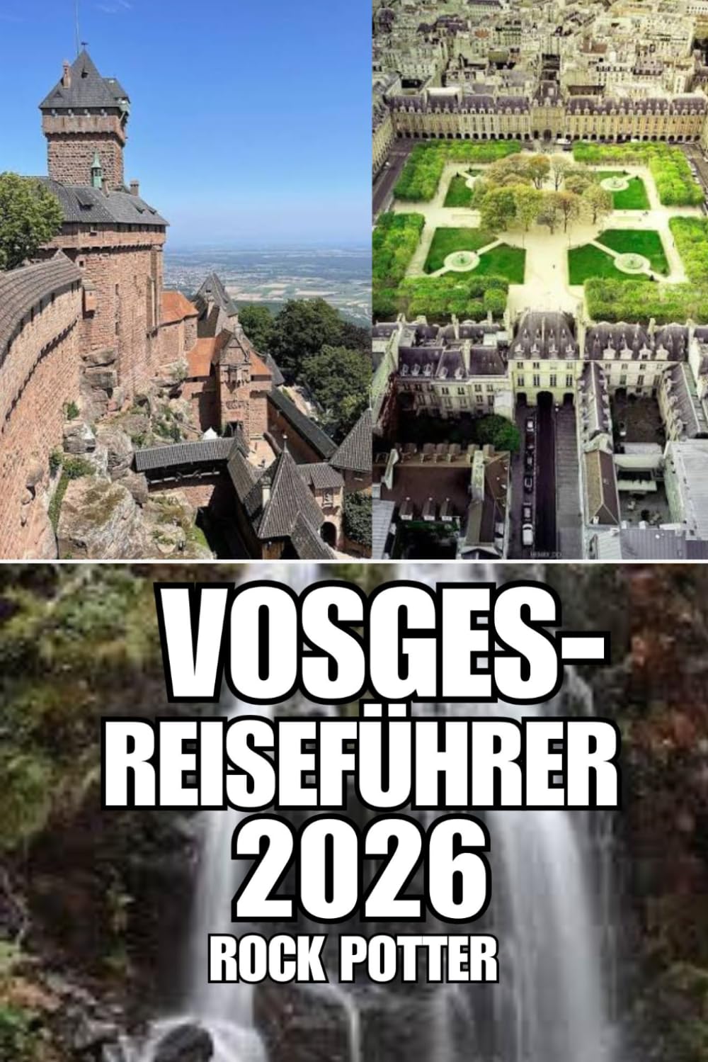ler totalmente VOSGES-REISEFÜHRER: Entdecken Sie Waldwege, Alpenseen, charmante Dörfer, Wellness-Resorts, Outdoor-Abenteuer und praktische Reiseplanung in Ostfrankreich. (German Edition)