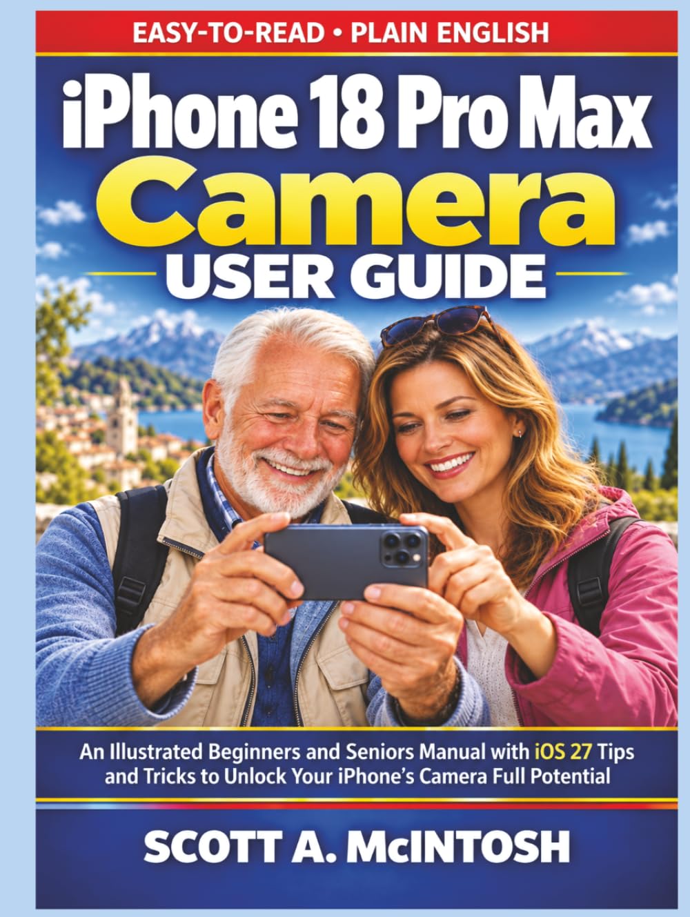 capítulo por capítulo baixar iPhone 18 Pro Max Camera User Guide: An Illustrated Beginners and Seniors Manual with iOS 27 Tips and Tricks to Unlock Your iPhone's Camera Full Potential