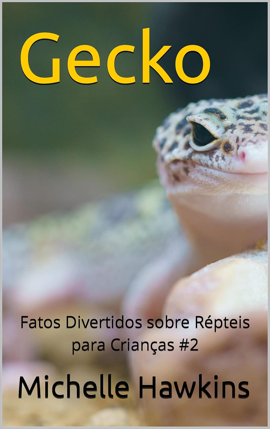 Gecko: Fatos Divertidos sobre Répteis para Crianças #2