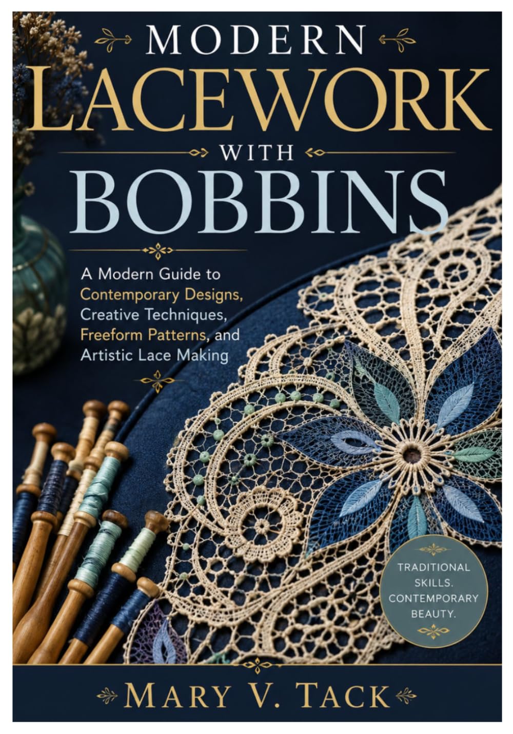capítulo por capítulo baixar MODERN LACEWORK WITH BOBBINS: A Modern Guide to Contemporary Designs, Creative Techniques, Freeform Patterns, and Artistic Lace Making
