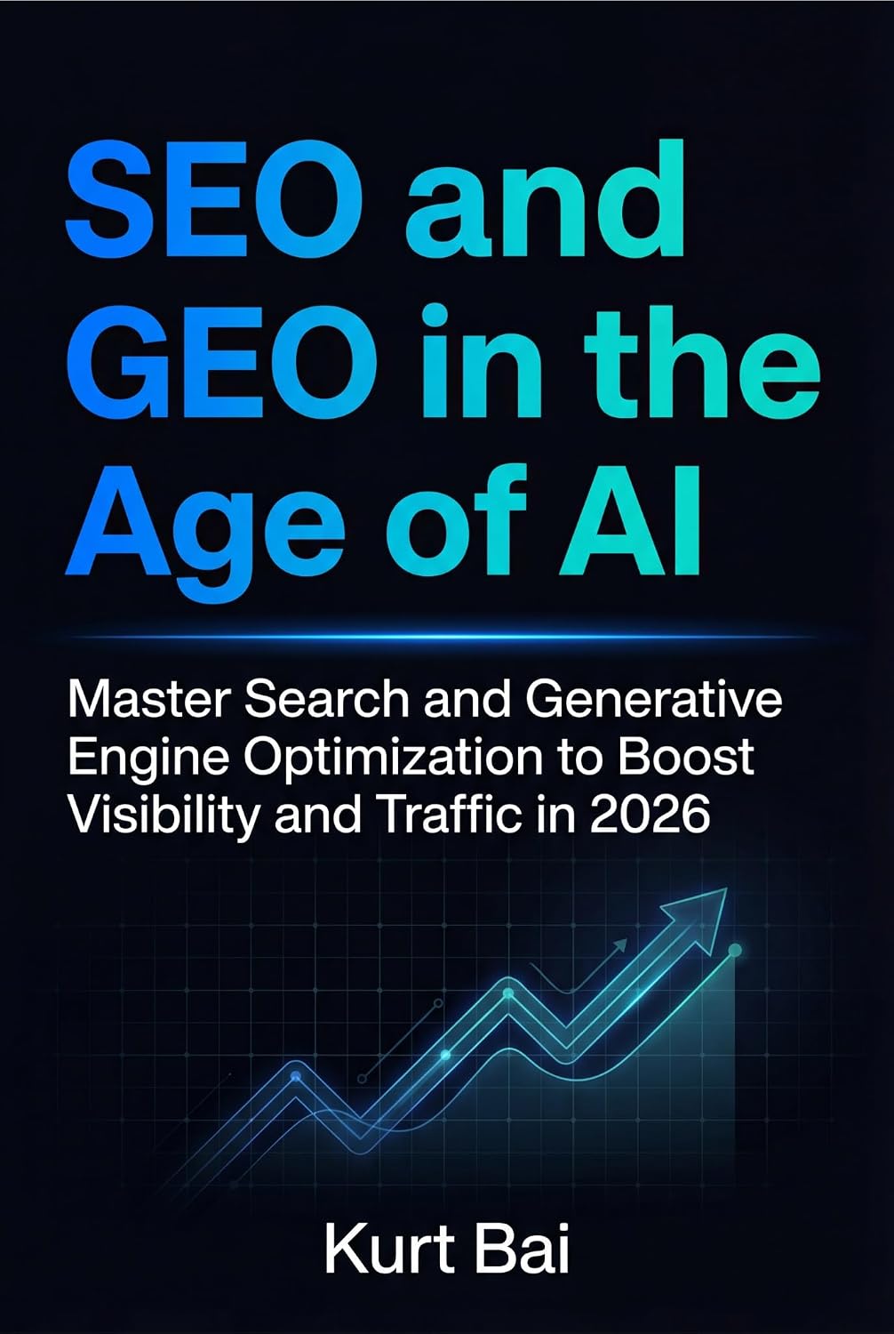 SEO and GEO in the Age of AI: A Practical Guide for Online Marketers 2026: Master Search and Generative Engine Optimization to Boost Visibility and Traffic... Online Marketers Book 1) (English Edition) baixar livro de graça