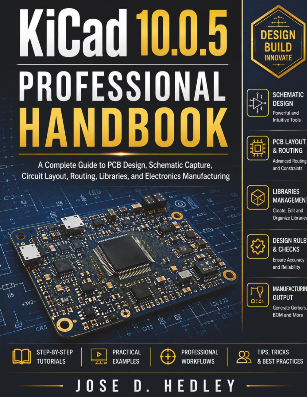 KiCad 10.0.5 Professional Handbook: A Complete Guide to PCB Design, Schematic Capture, Circuit Layout, Routing, Libraries, and Electronics Manufacturing baixar livro de graça
