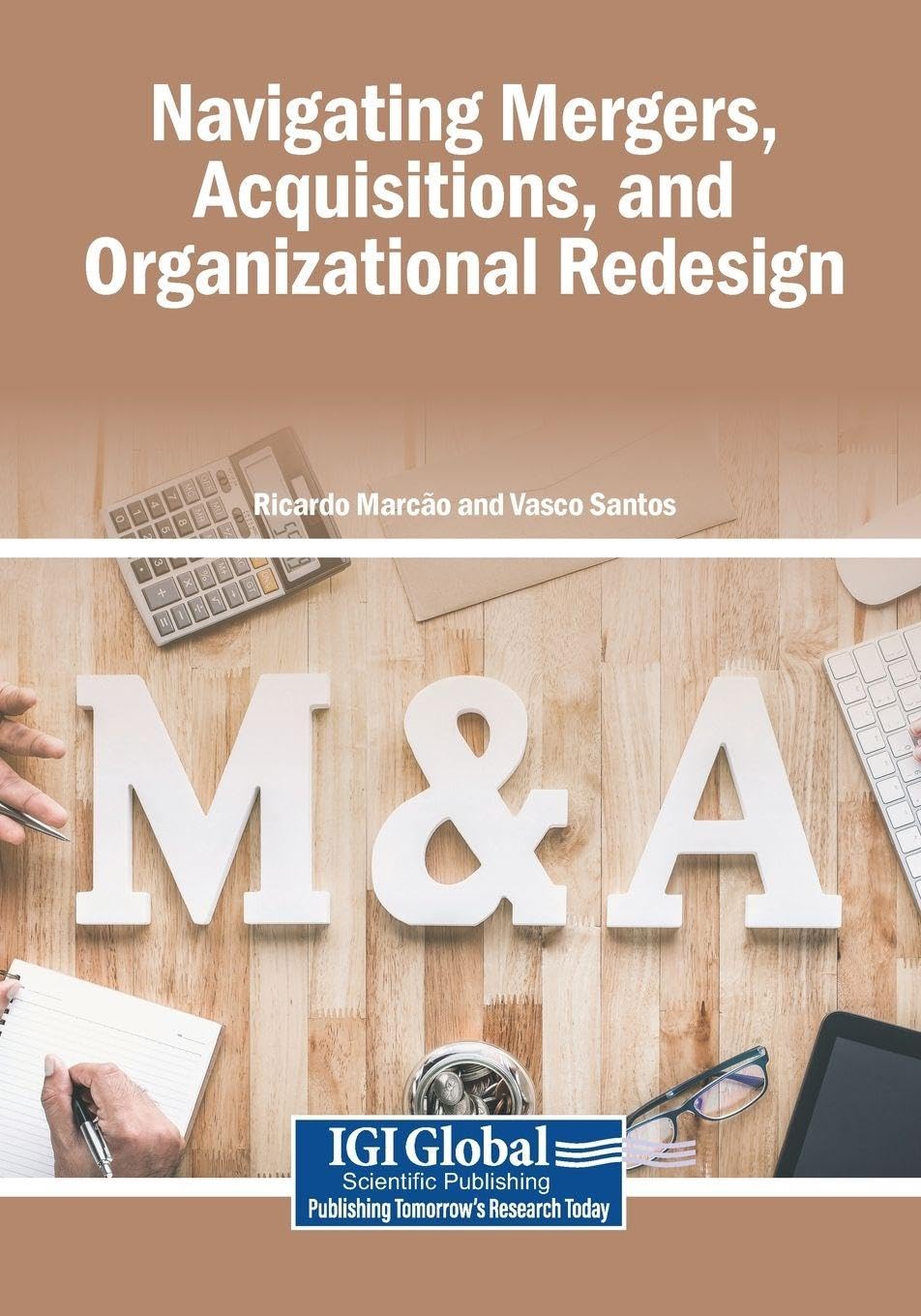 Navigating Mergers, Acquisitions, and Organizational Redesign