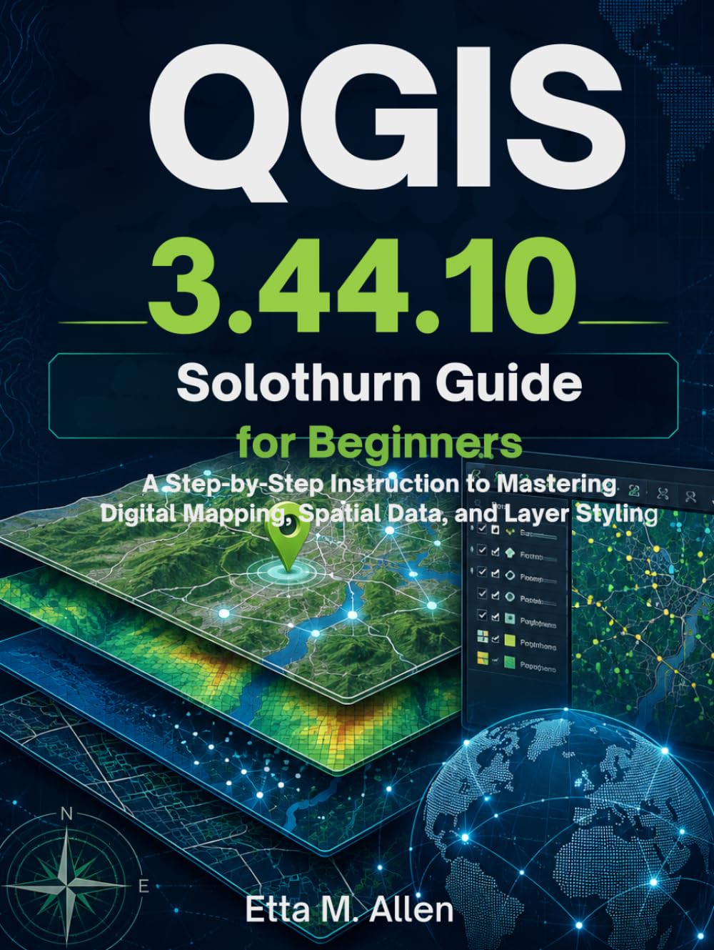 capítulo por capítulo baixar QGIS 3.44.10 Solothurn guide for beginners: A Step-by-Step instruction to Mastering Digital Mapping, Spatial Data, and Layer Styling.
