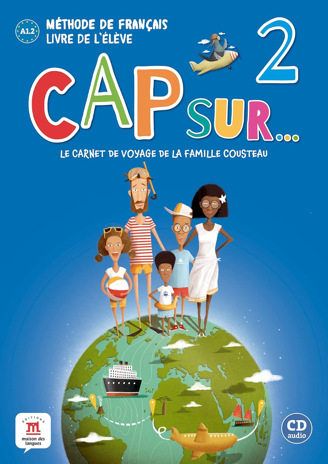 Cap sur nouveau 2 - Livre de l'élève + cd - A1.2: Livre de l'eleve + audio download (A1.2) baixar o livro de graça