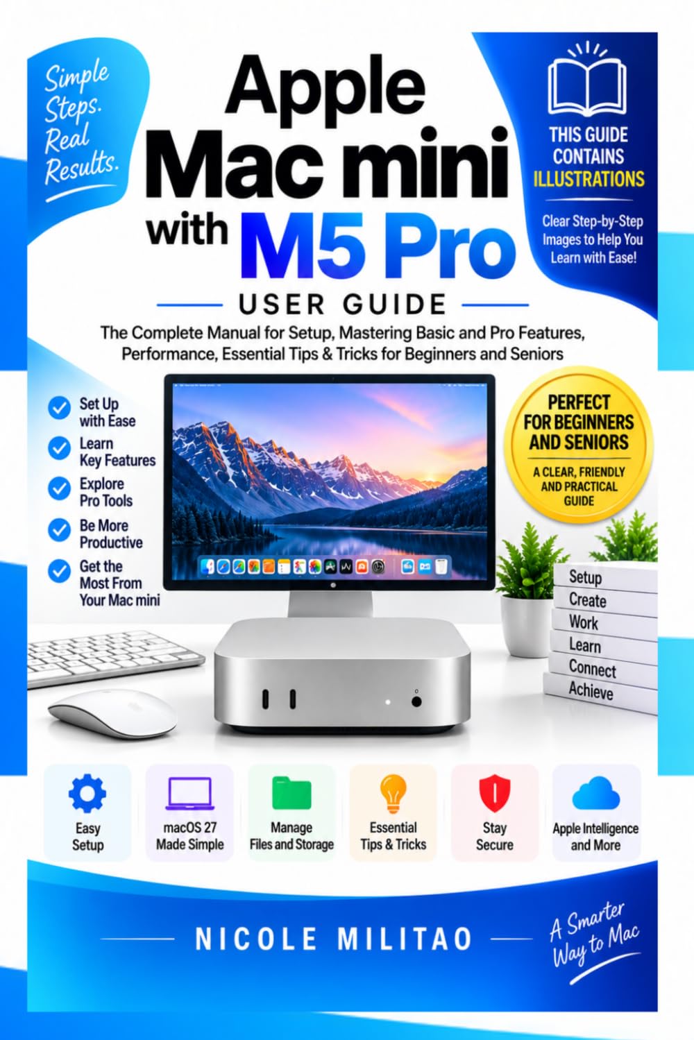 capítulo por capítulo baixar Apple Mac mini with M5 Pro User Guide: The Complete Manual for Setup, Mastering Basic and Pro Features, Performance, Essential Tips & Tricks for Beginners and Seniors