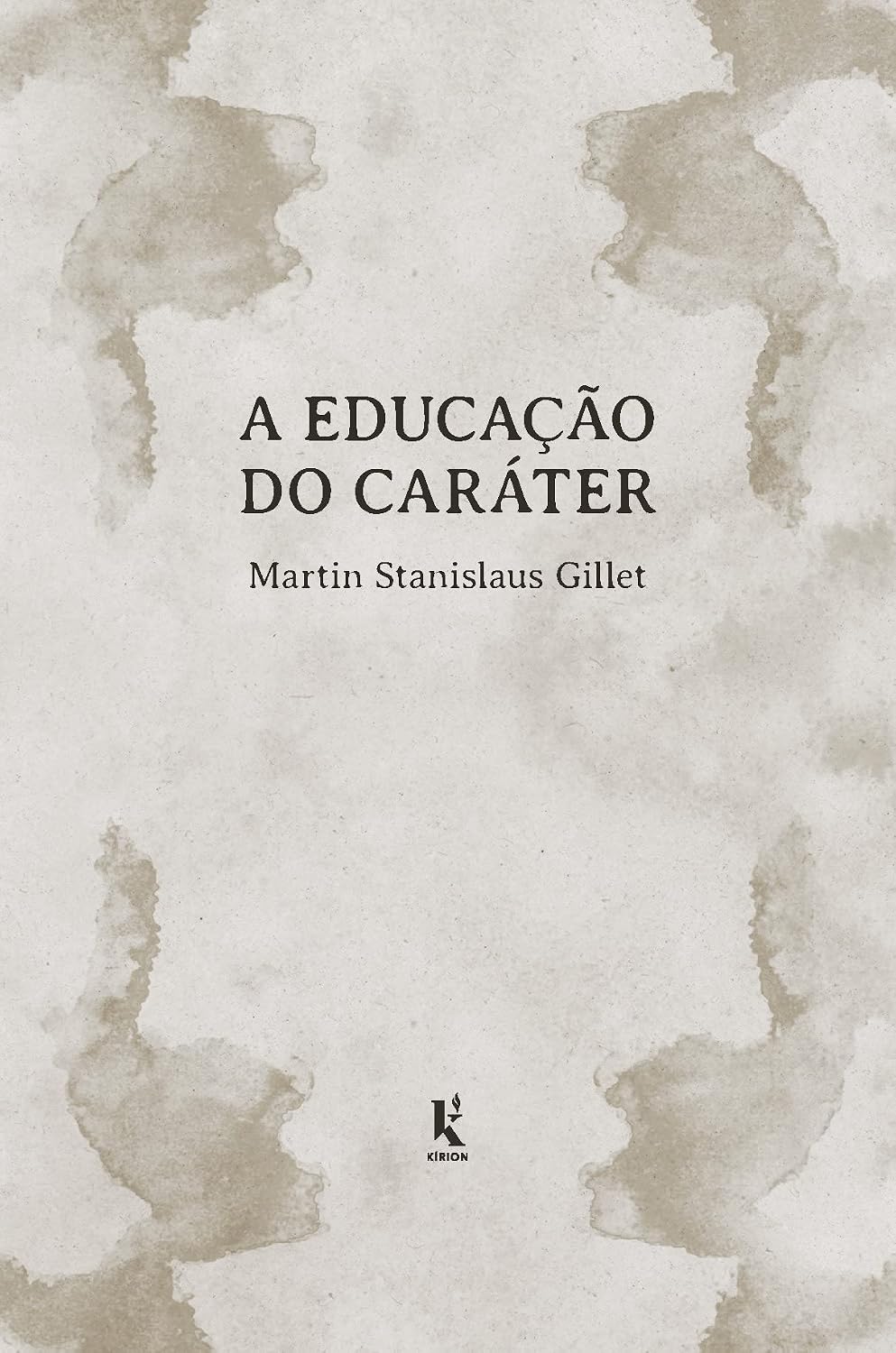 A educação do caráter