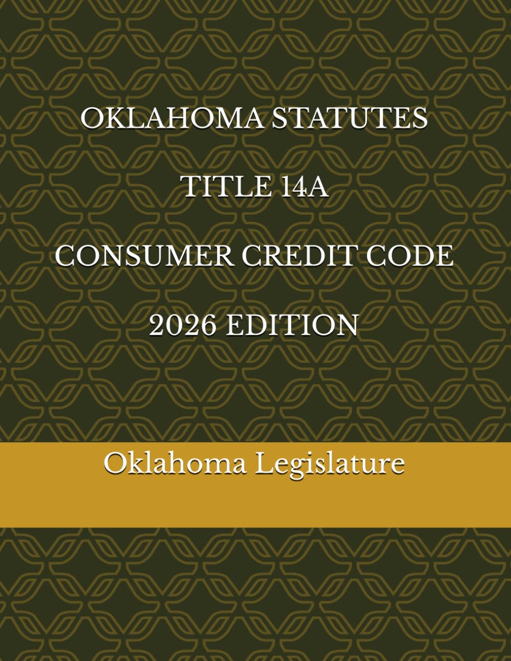 ler totalmente OKLAHOMA STATUTES TITLE 14A CONSUMER CREDIT CODE 2026 EDITION