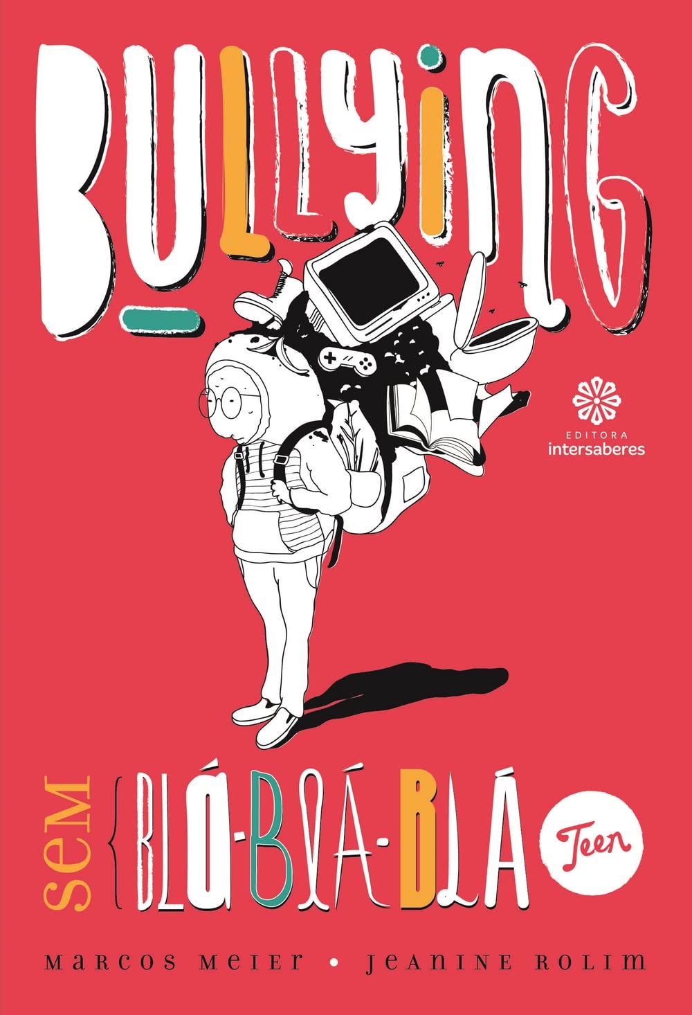 Bullying sem blá-blá-blá teen baixar o livro de graça