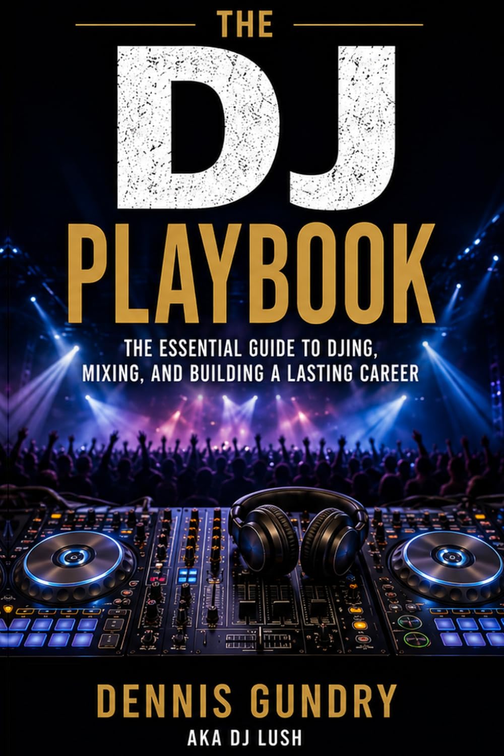 capítulo por capítulo baixar THE DJ PLAYBOOK: From Your First Beat to the Dance Floor
