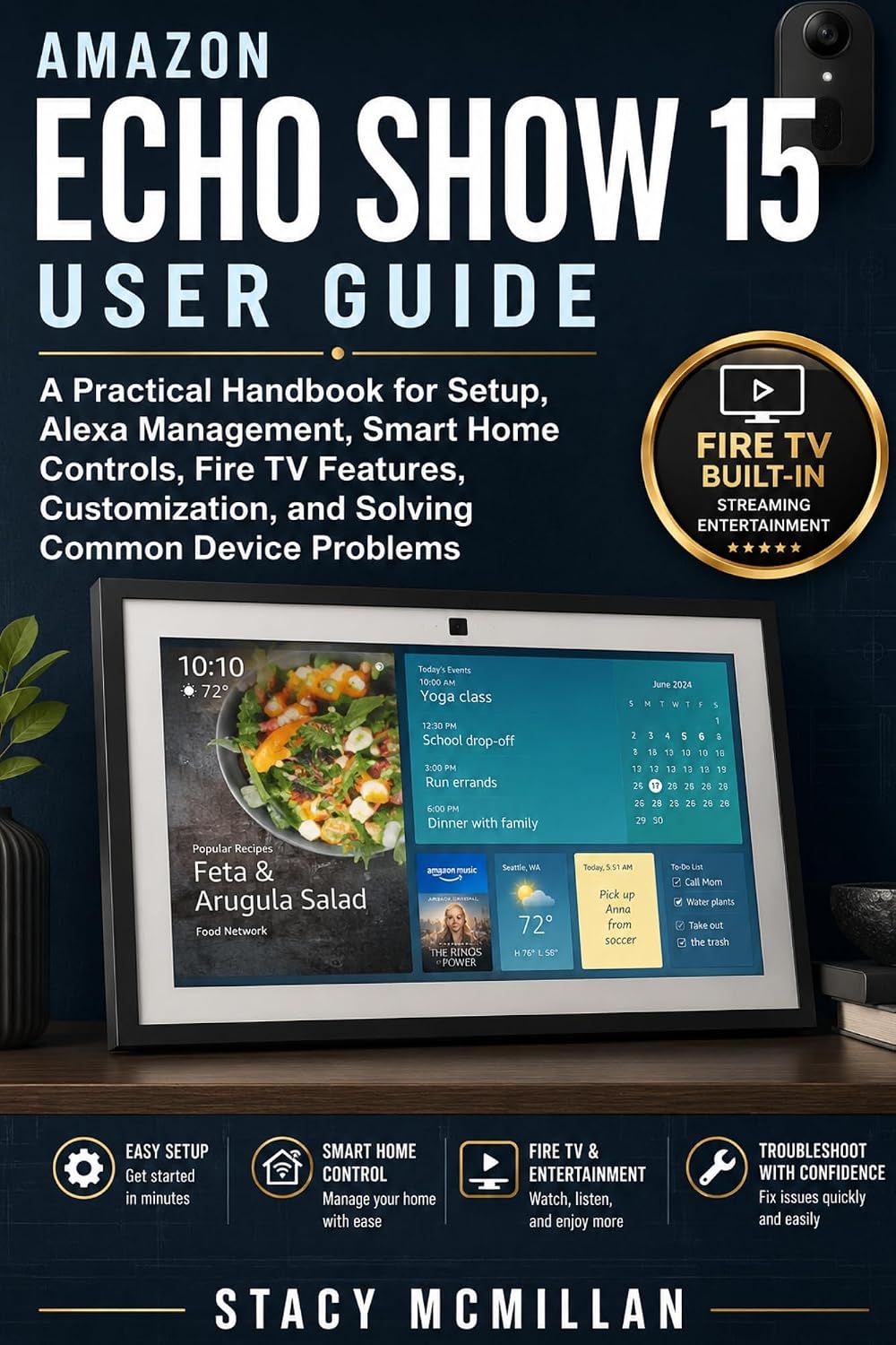 ler totalmente Amazon Echo Show 15 User Guide: A Practical Handbook for Setup, Alexa Management, Smart Home Controls, Fire TV Features, Customization, and Solving Common... (From Setup to Mastery) (English Edition)