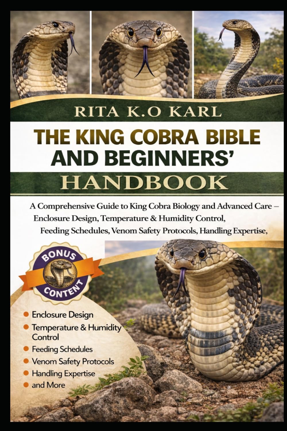 The King Cobra Bible and Beginners' Handbook: A Comprehensive Guide to King Cobra Biology and Advanced Care - Enclosure Design, Temperature & Humidity... Protocols, Handling Expertise, and More. baixar livro de graça