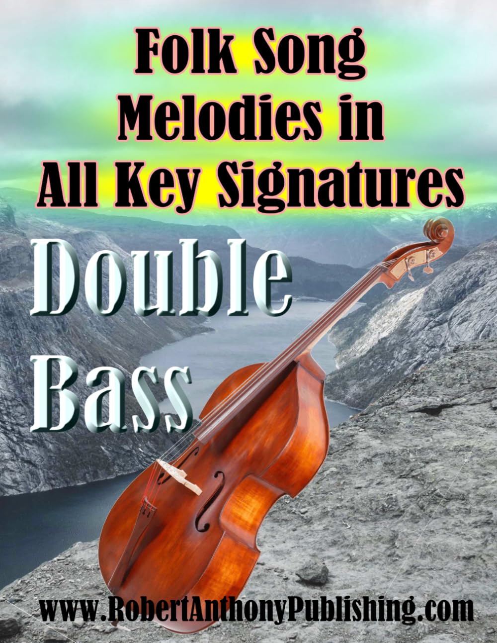 ler totalmente Folk Song Melodies in All Key Signatures DOUBLE BASS