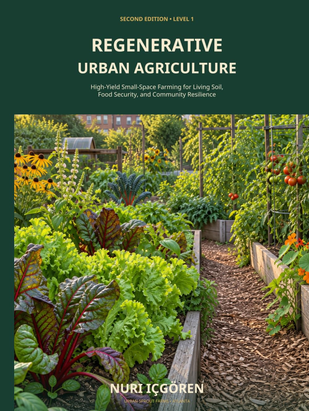 Regenerative Urban Agriculture: High-Yield Small-Space Farming for Living Soil, Food Security, and Community Resilience baixar livro de graça