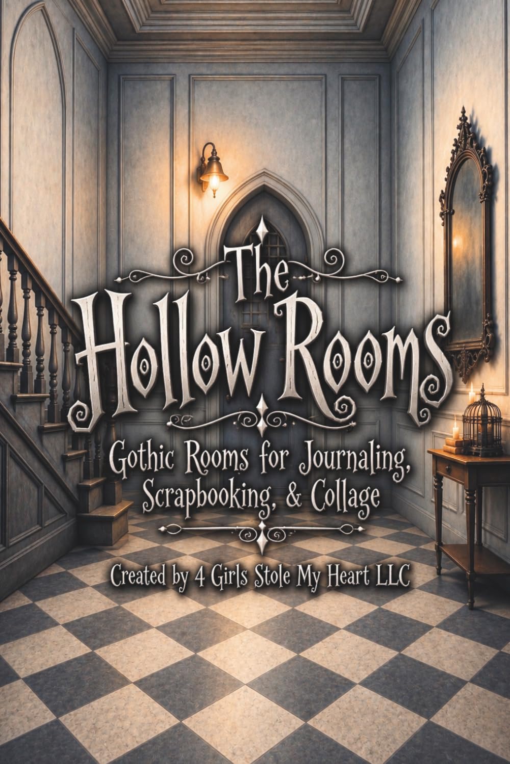 ler totalmente The Hollow Rooms: Gothic Rooms for Journaling, Scrapbooking, & Collage