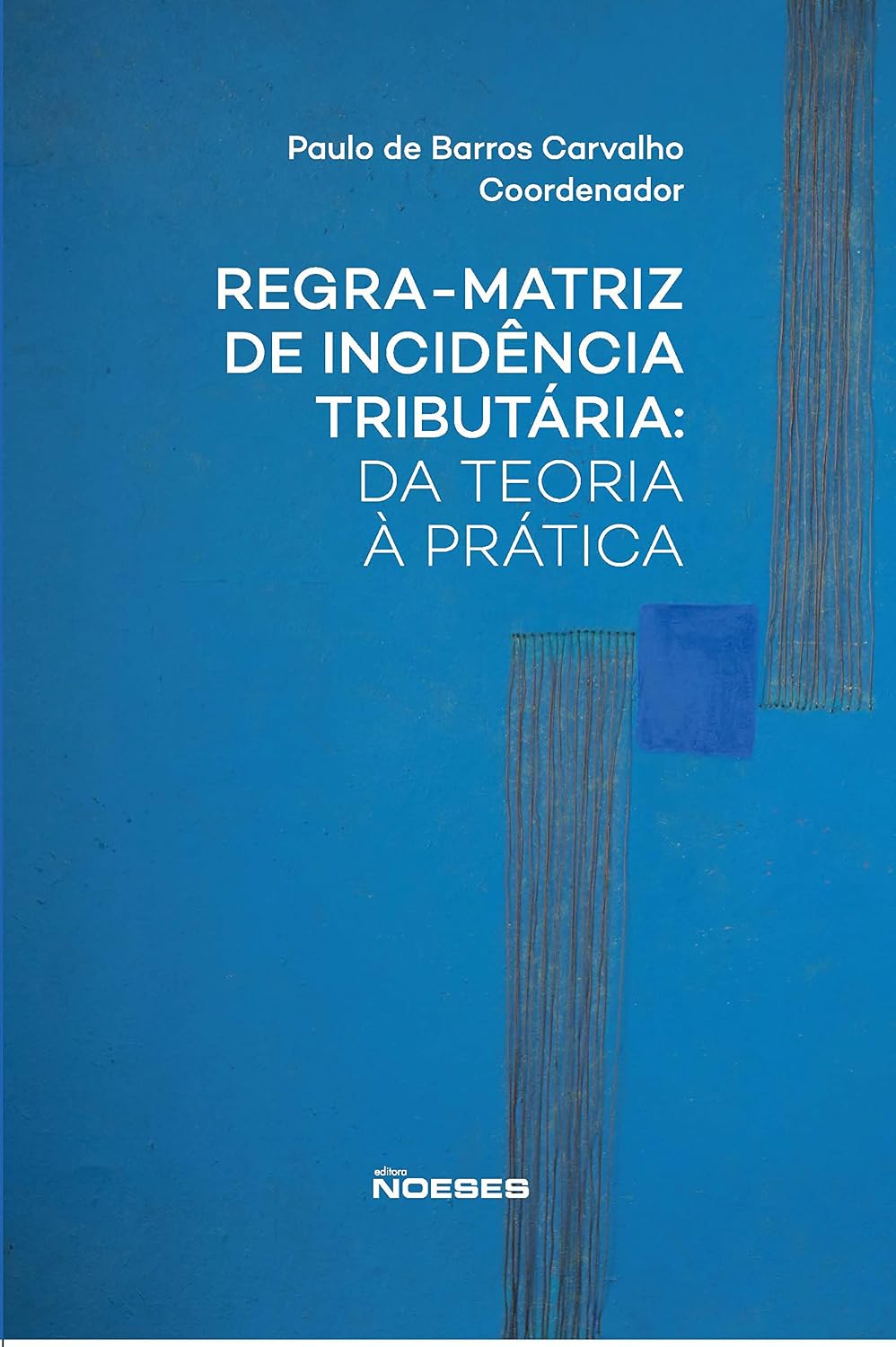 Regra-matriz de Incidência Tributária: da Teoria à Prática