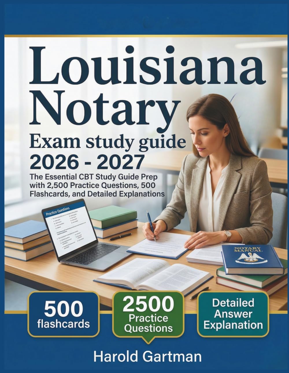 ler totalmente Louisiana Notary Exam study guide 2026: The Essential CBT Study Guide Prep with 2,500 Practice Questions, 500 Flashcards, and Detailed Explanations