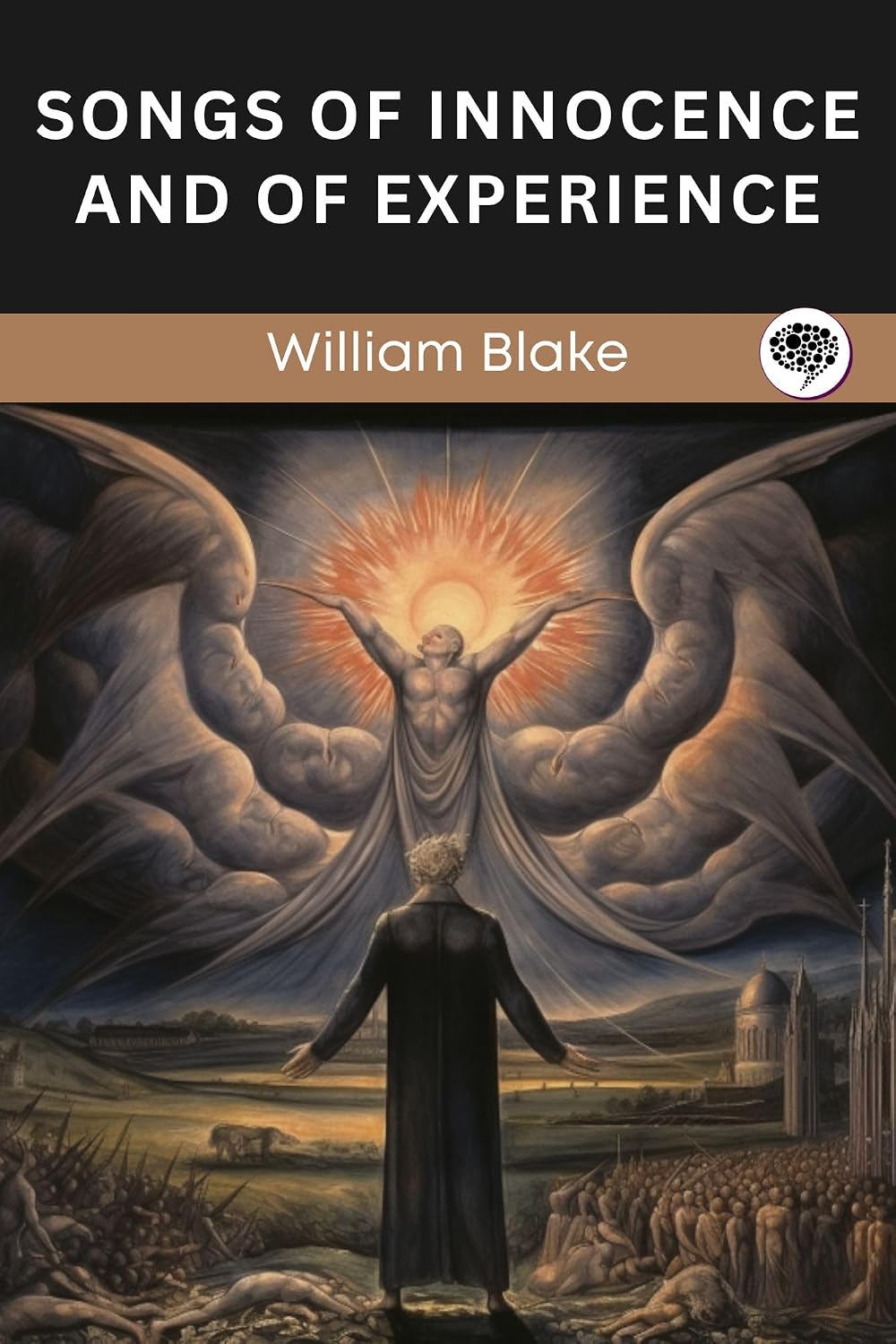 Songs of Innocence and of Experience (English Edition)